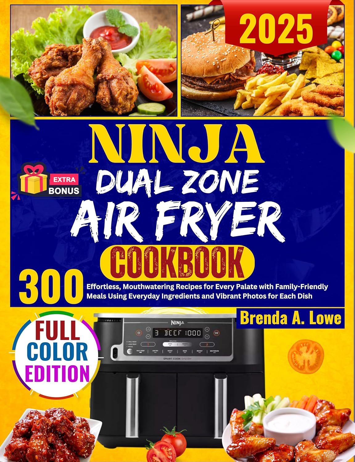 Ninja Dual Zone Air Fryer Cookbook: 300 Effortless, Mouthwatering Recipes for Every Palate with Family-Friendly Meals Using Everyday Ingredients and Vibrant Photos for Each Dish      [Print Replica] Kindle Edition