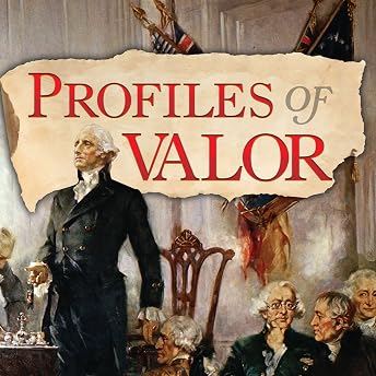 Profiles of Valor, Vol. 4: January 1781 - February 1832 Audiobook by Marilyn Boyer episode artwork