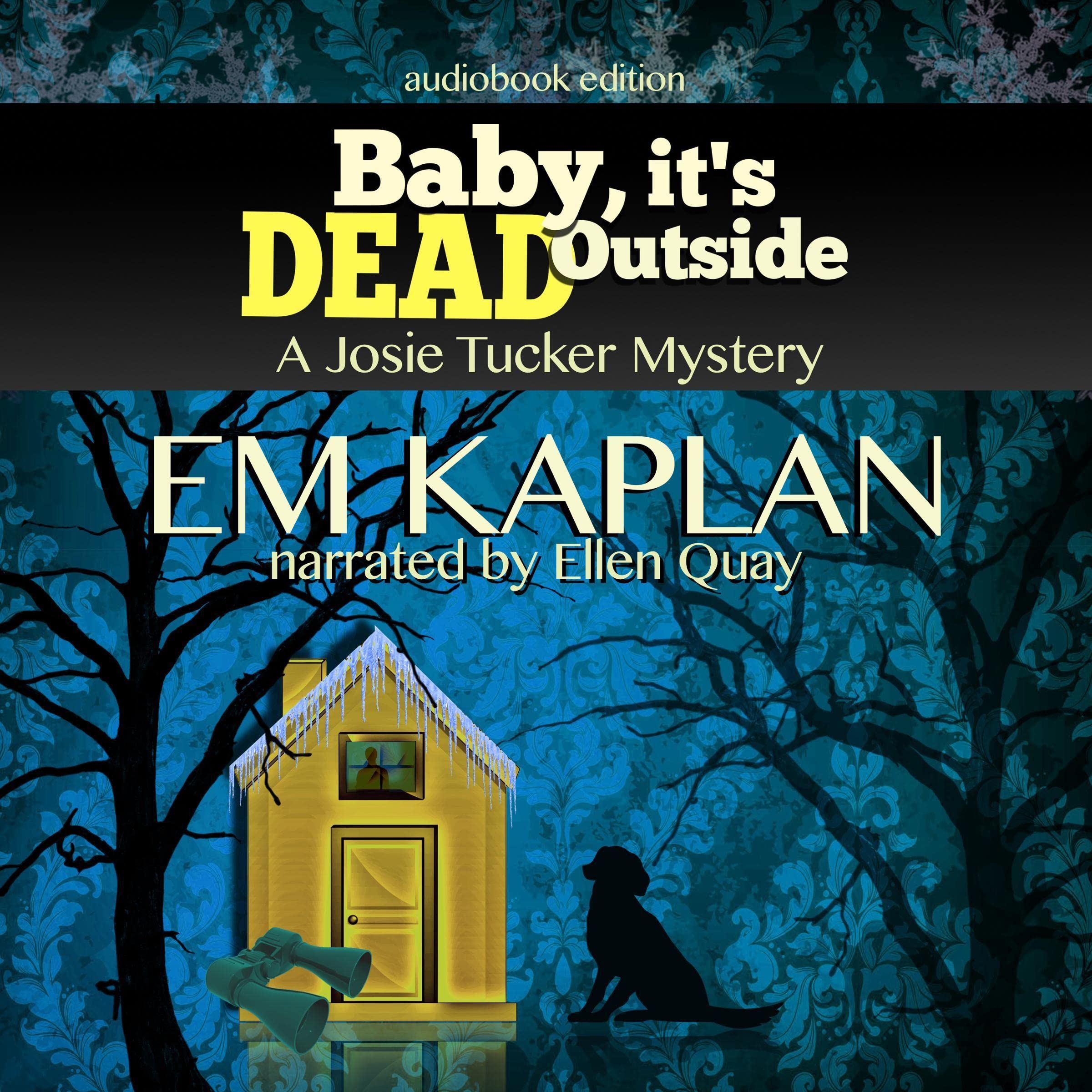 Baby, It's Dead Outside