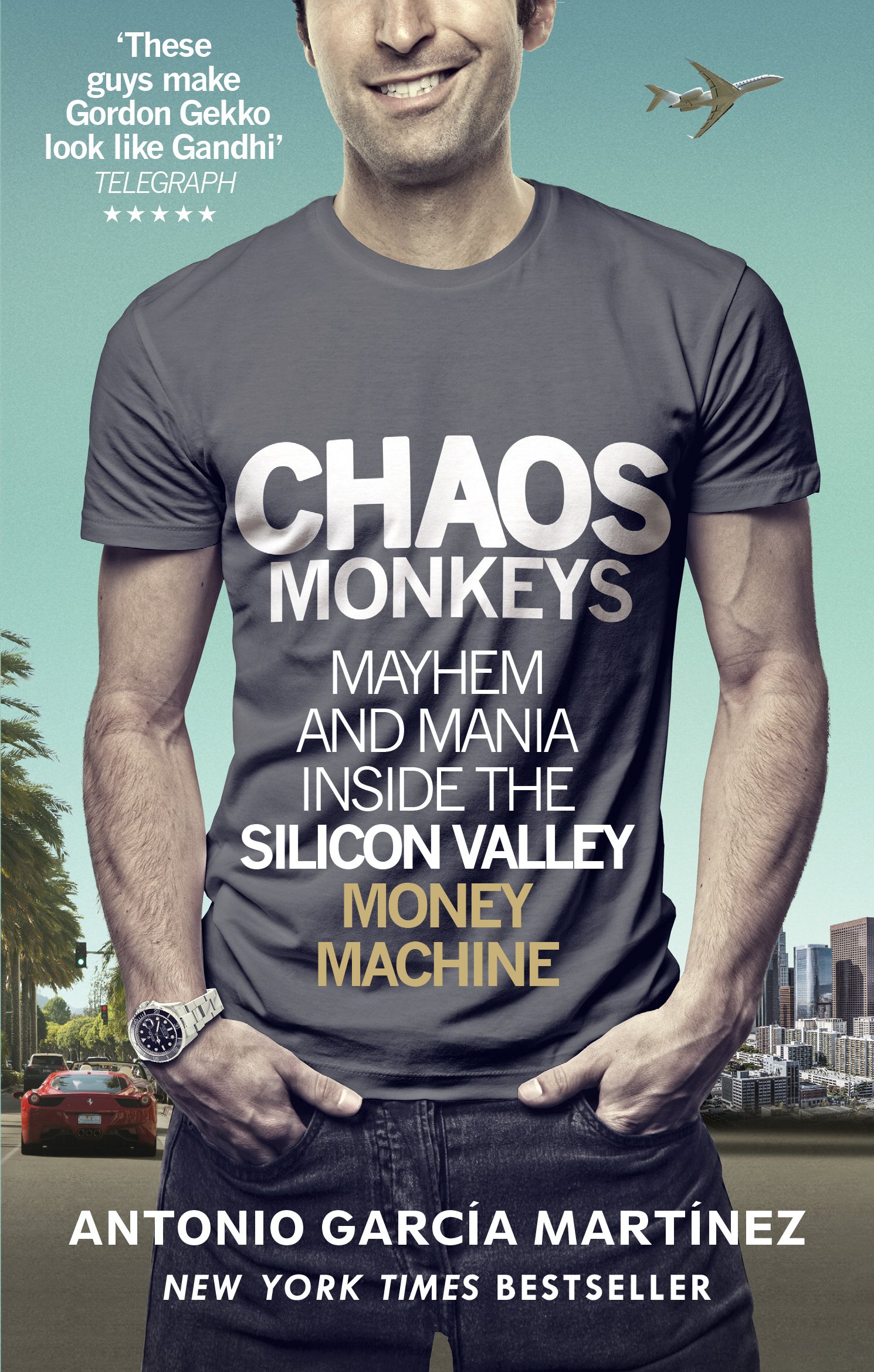 Ebury Press Chaos Monkeys: Inside the Silicon Valley Money Machine