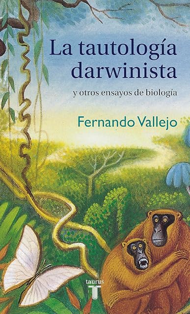 Portada de La tautología darwinista y otros ensayos de biología
