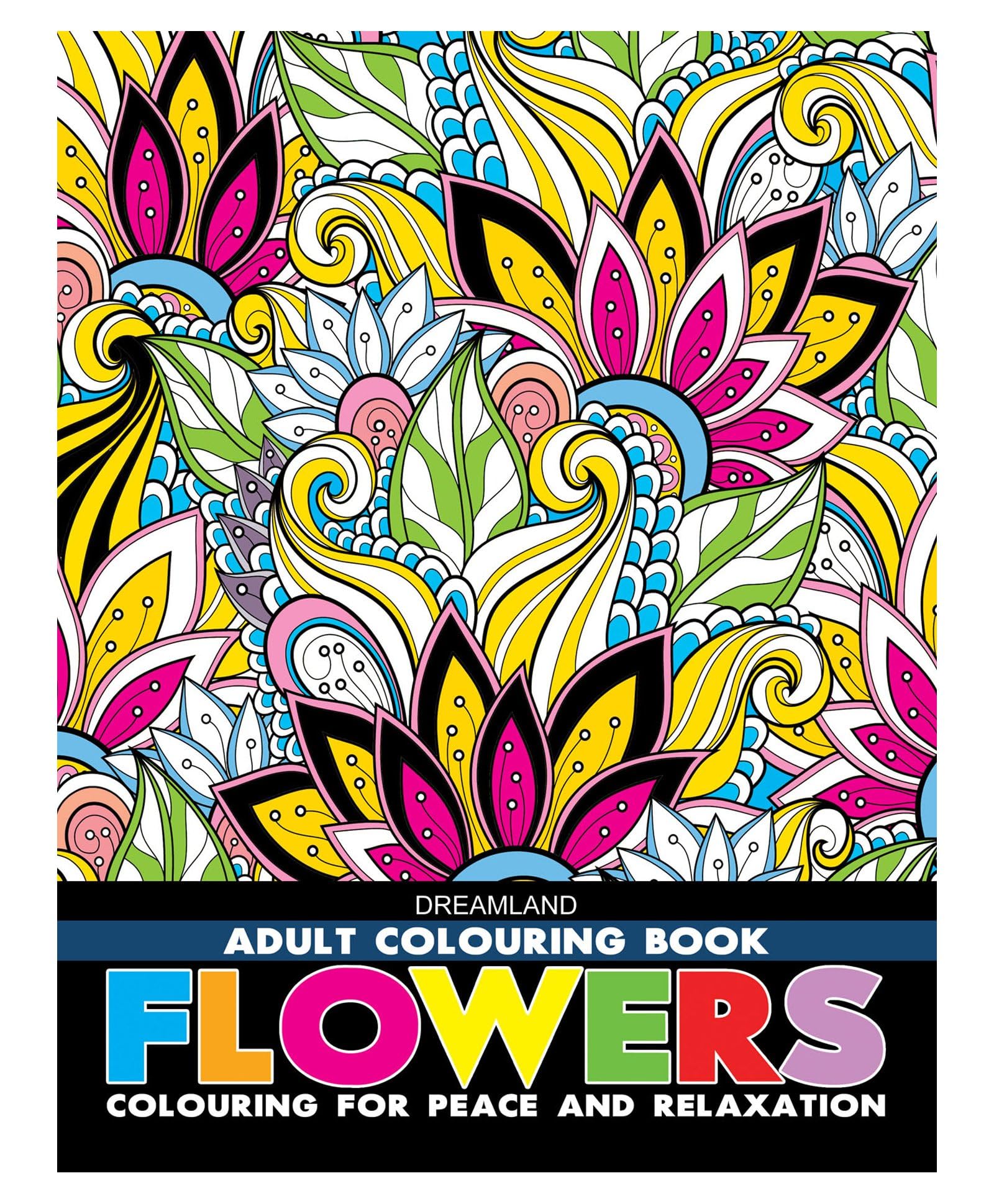 Flowers Adult Colouring- For Peace and Relaxation