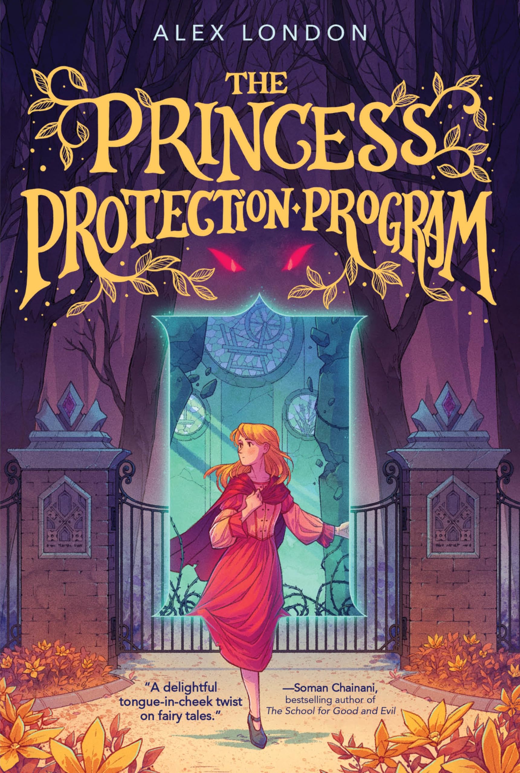The Princess Protection Program: A Subversive Fairy Tale for Kids (Ages 8-12) Where Princesses Become Their Own Fairy Godmothers: 1