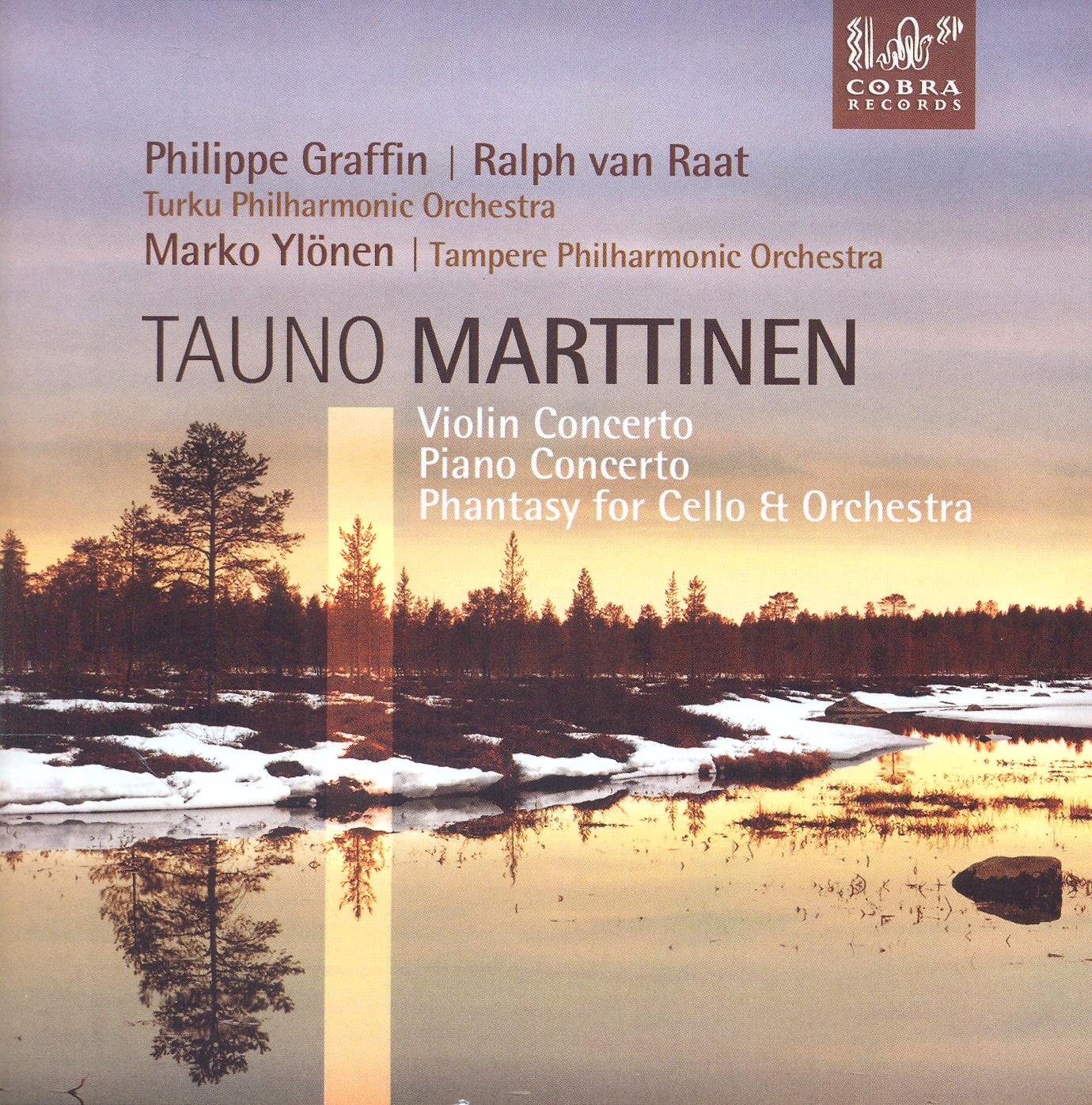 Tauno Marttinen: Violin Concerto, Piano Concerto, Phantasy for Cello & Orchestra