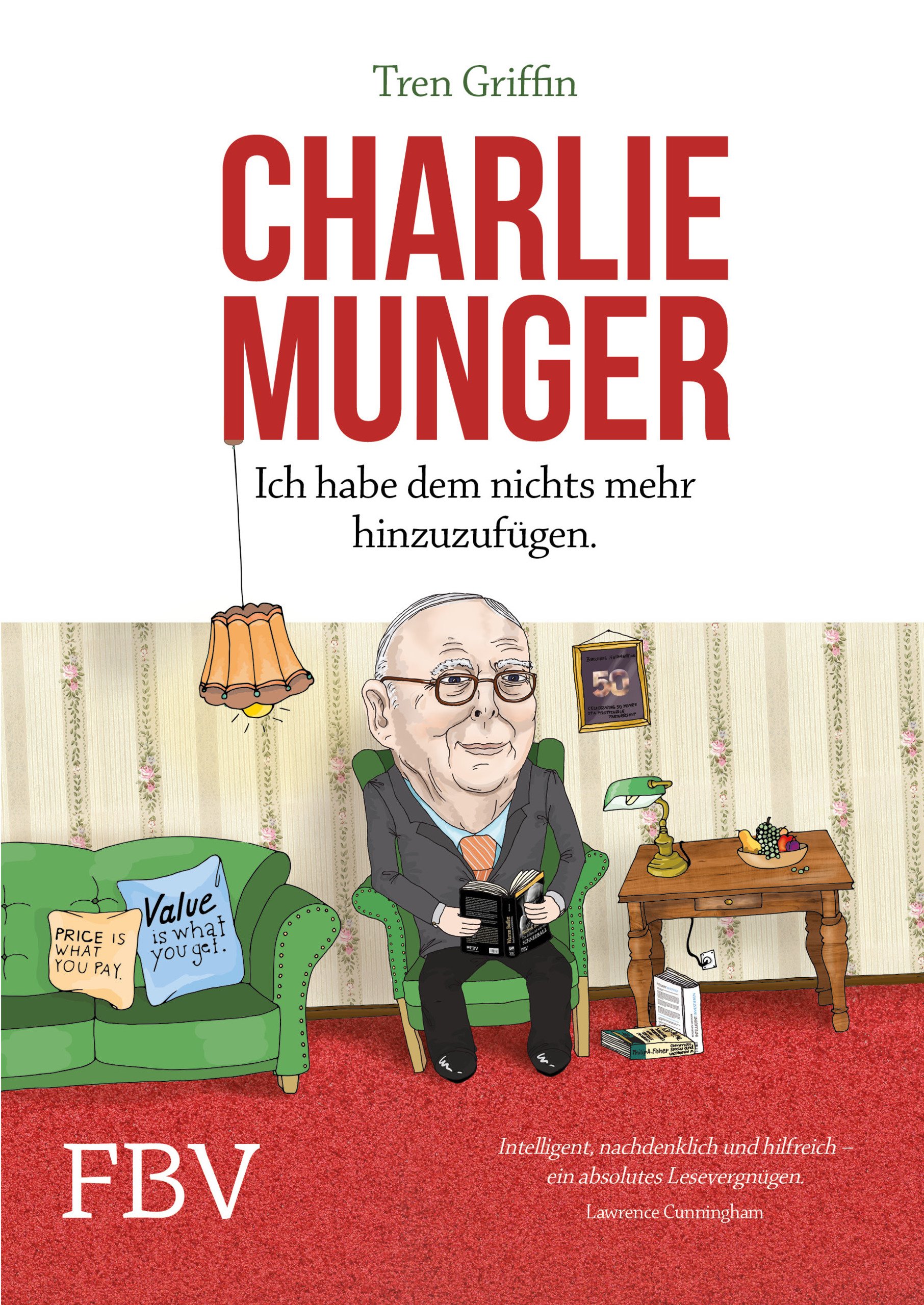 Finanzbuch Verlag Charlie Munger: Ich habe dem nichts mehr hinzuzufügen