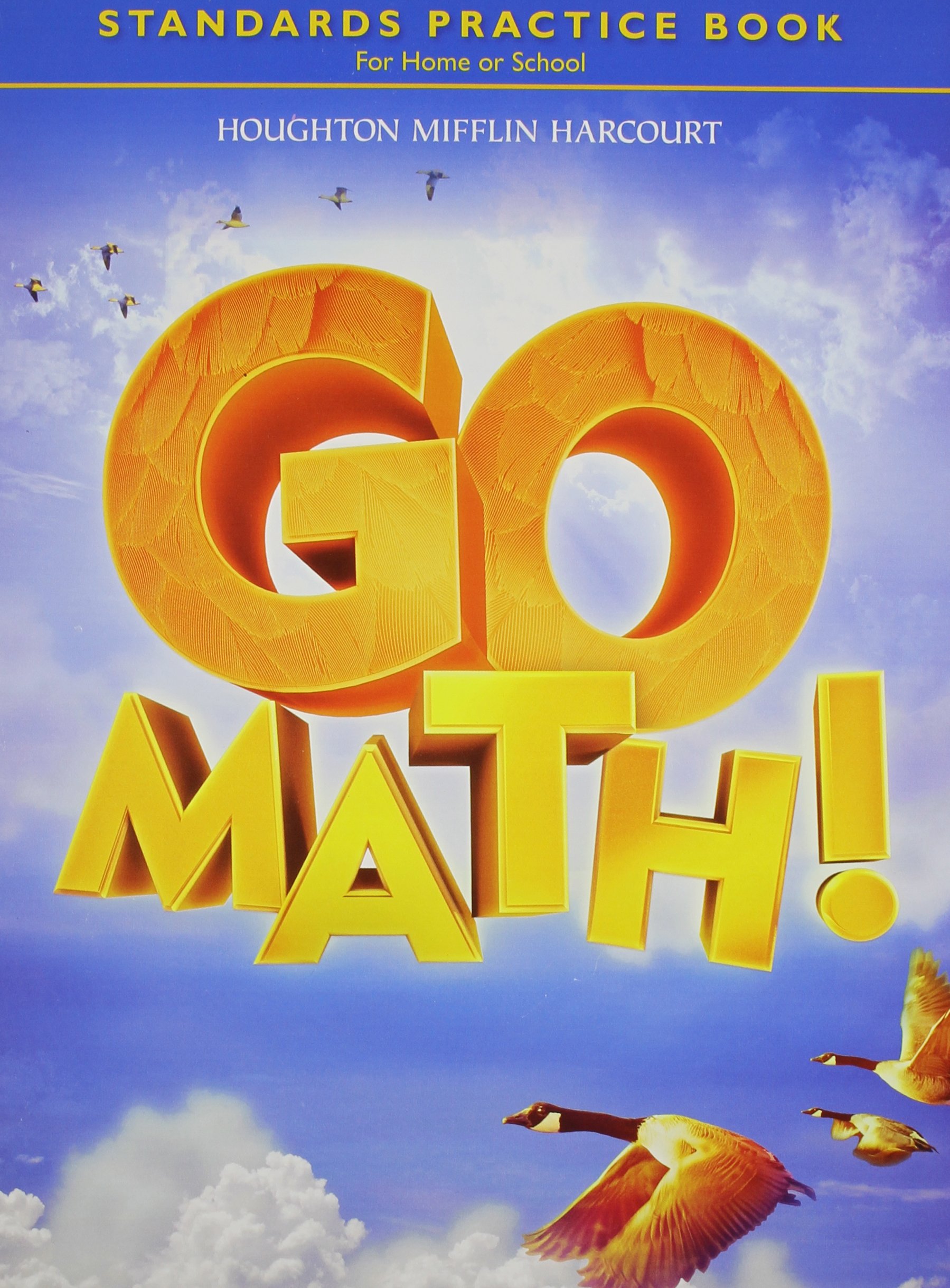 Go Math!: Standards Practice Book Grade 4