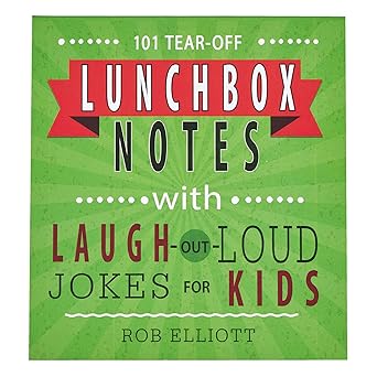 101 Tear-Off Lunchbox Notes with Laugh-Out-Loud Jokes for Kids, Funny Inspirational Encouragement for Kids, Space to Write Personal Message