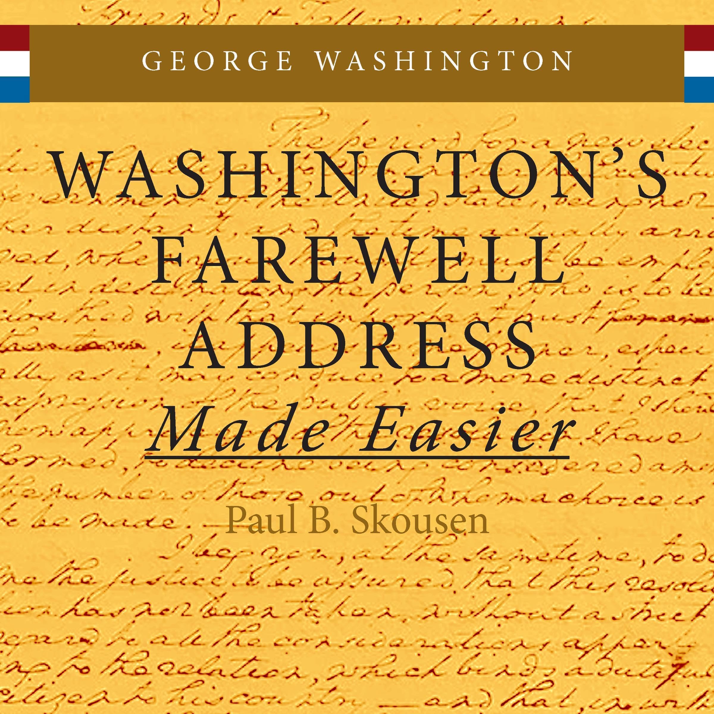 Washington's Farewell Address Made Easier