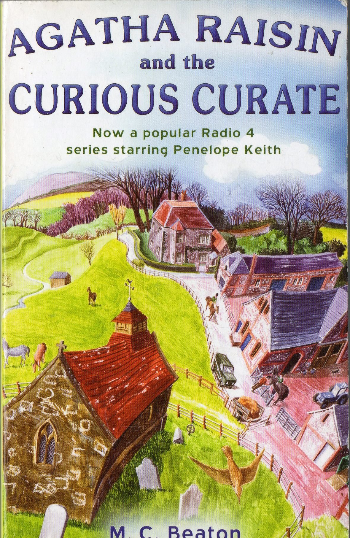 Agatha Raisin and the Curious Curate: No. 13