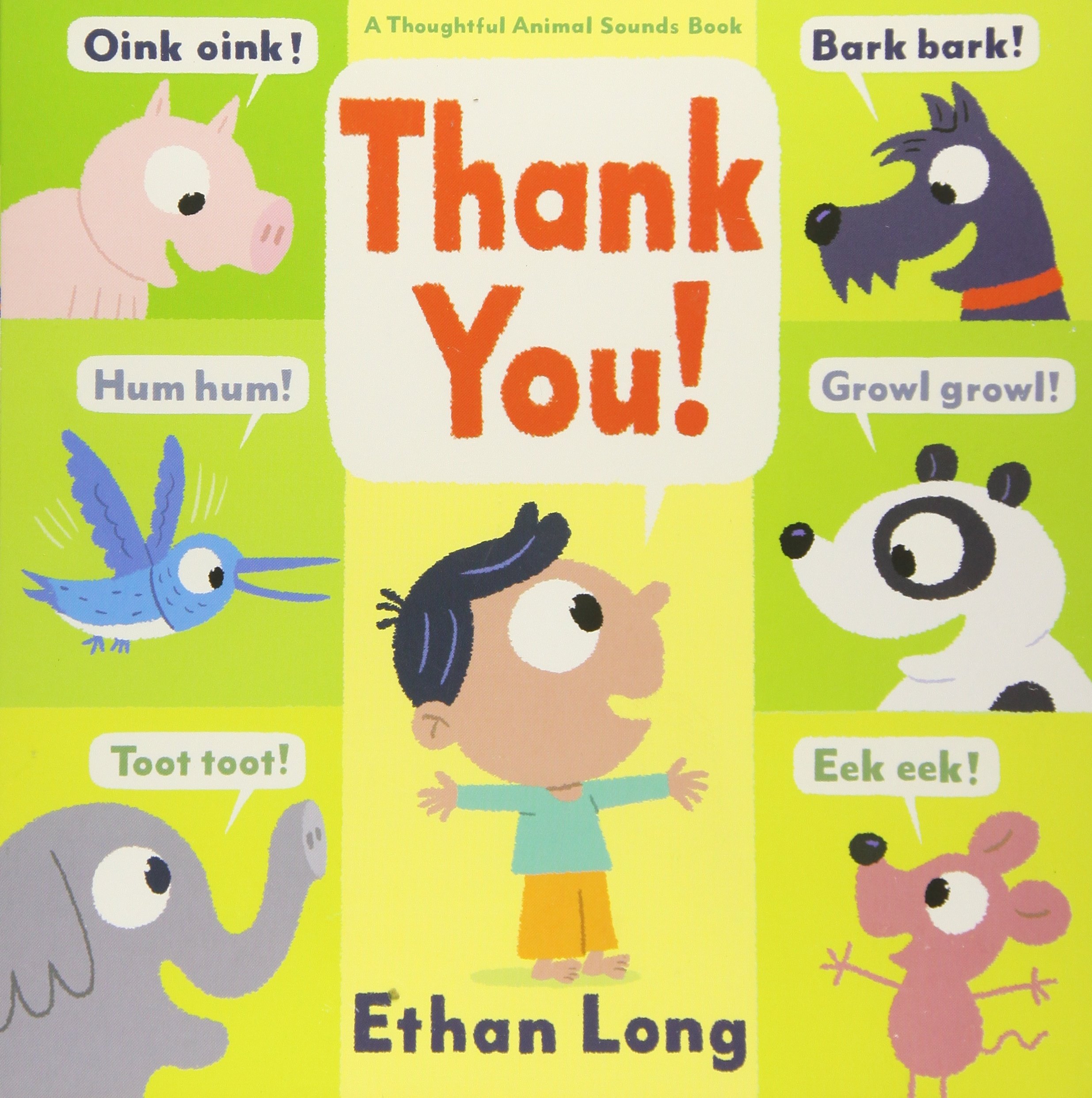 Thank You!: A Thoughtful Animal Sounds Book
