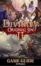 Divinity Original Sin 2 Guide Book Strategy guide packed with information about walkthroughs quests skills and abilities and much more English Edition