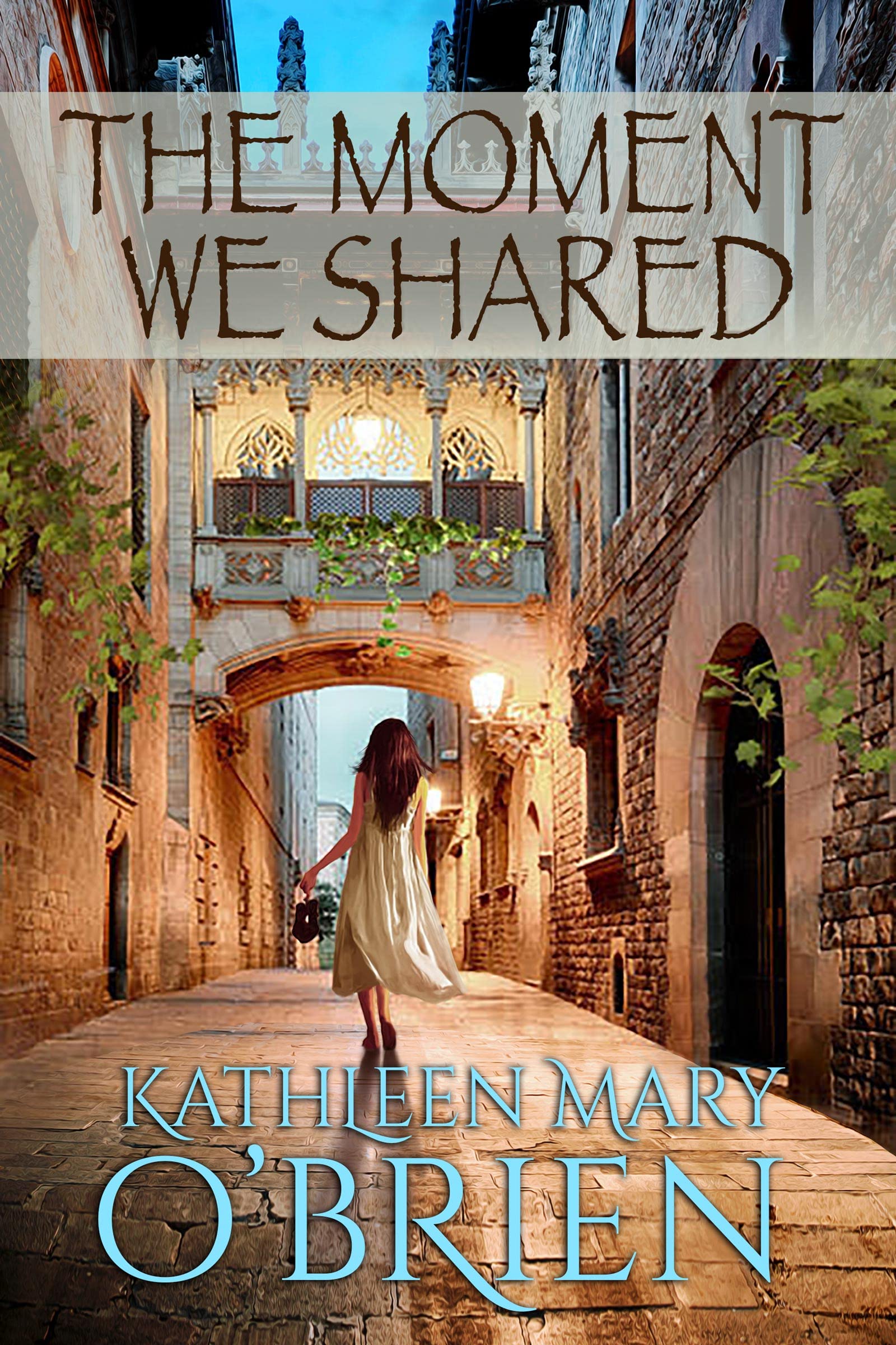 The Moment We Shared (World of Love)