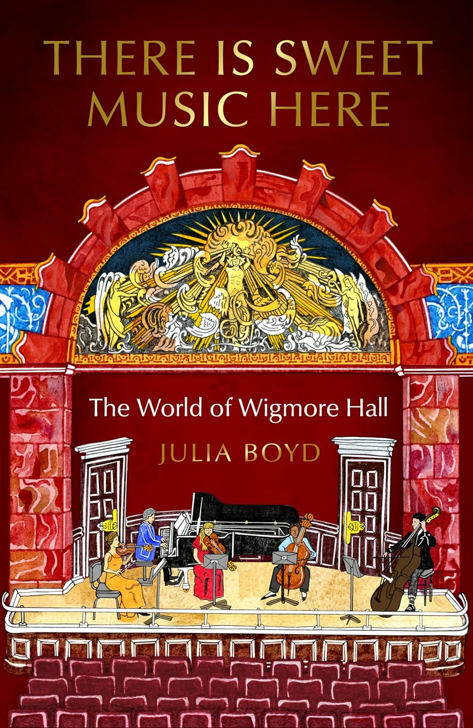 There is Sweet Music Here: The World of Wigmore Hall