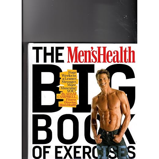 The Men's Health Big Book of Exercises