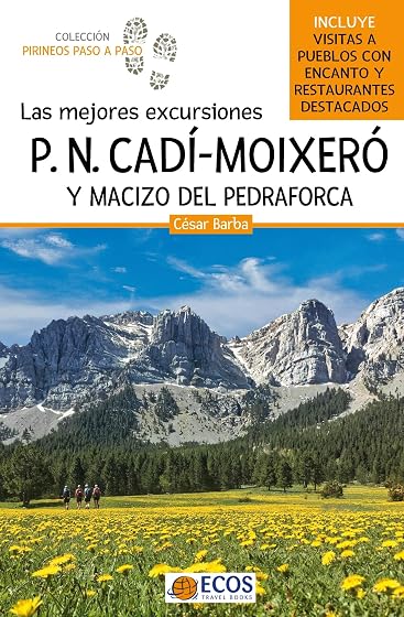 Parque Natural Cadi-Moixero y Macizo del Pedraforca - las Mejores Excu