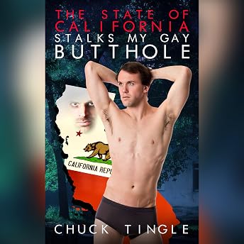 The State of California Stalks My Gay Butthole Audiobook by Chuck Tingle episode artwork