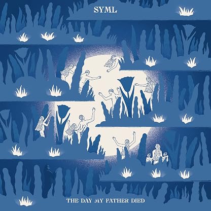 The Day My Father Died - Bone Blue Jay por SYML, capa do álbum