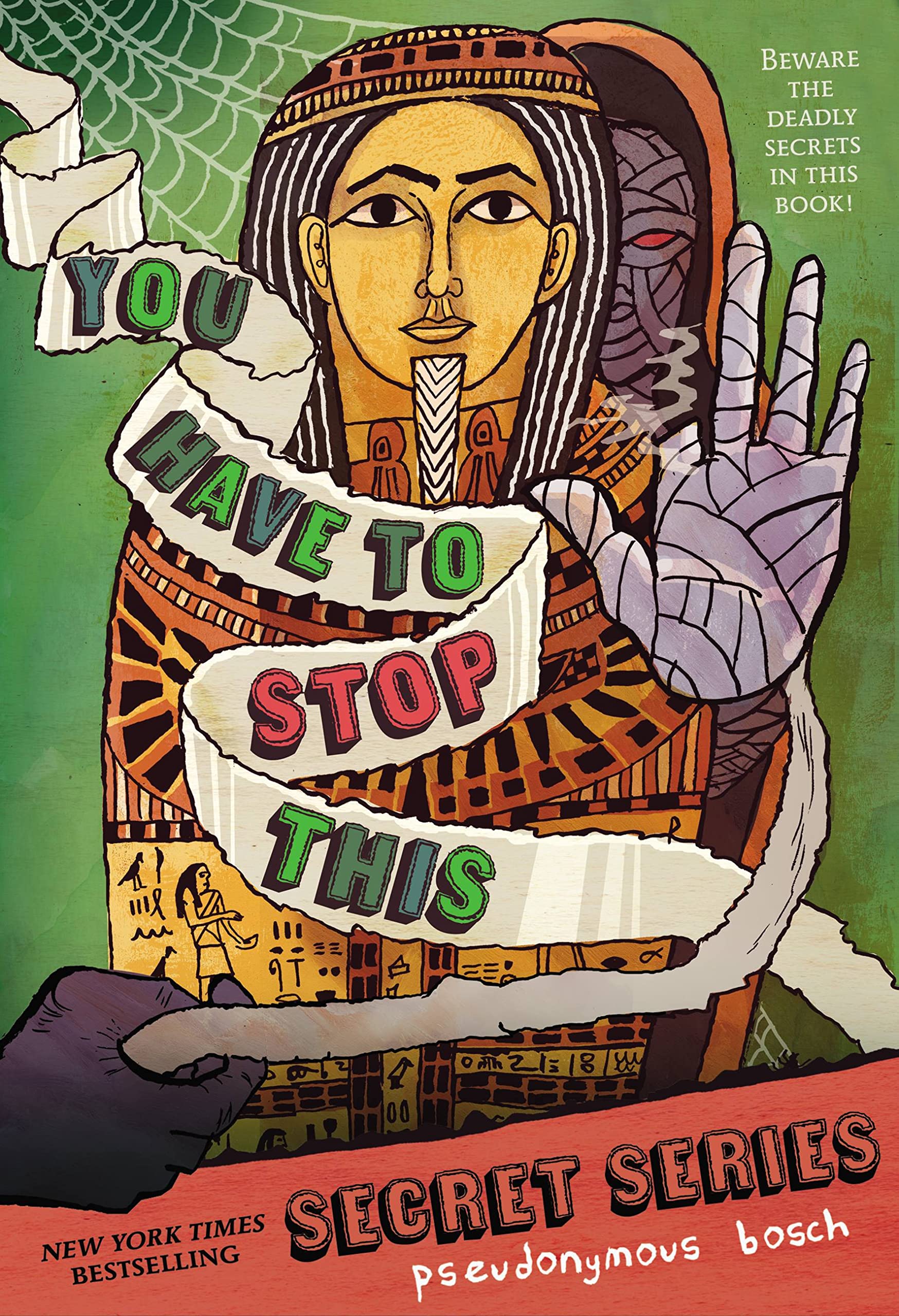 Cover of You Have to Stop This (The Secret Series, Book 5)