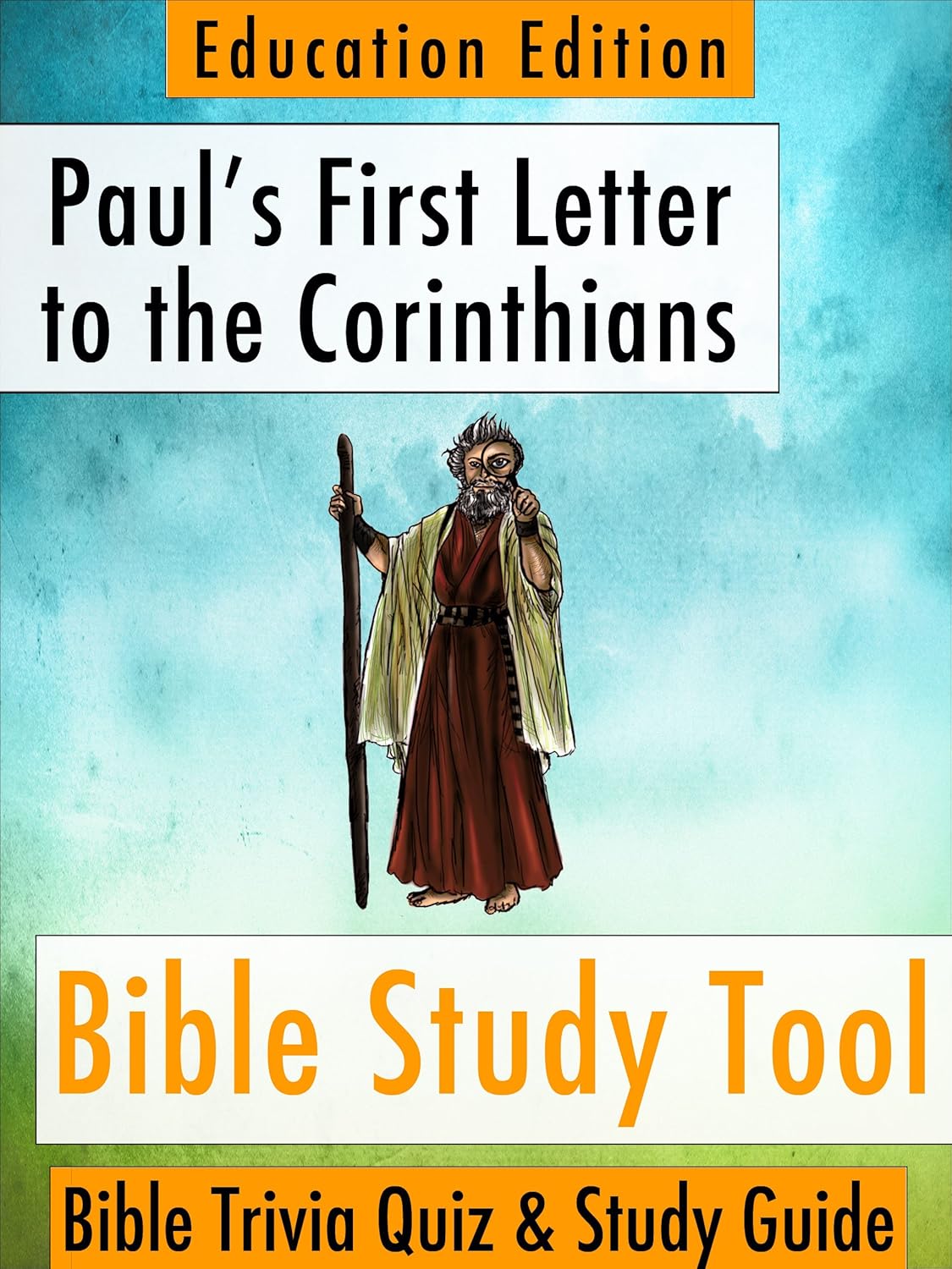 Paul's First Letter to the Corinthians Bible Trivia Quiz
