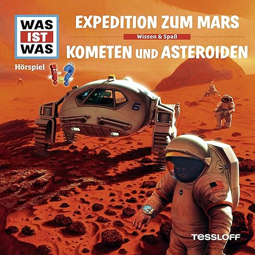Expedition zum Mars / Kometen und Asteroiden: Was ist Was 58
