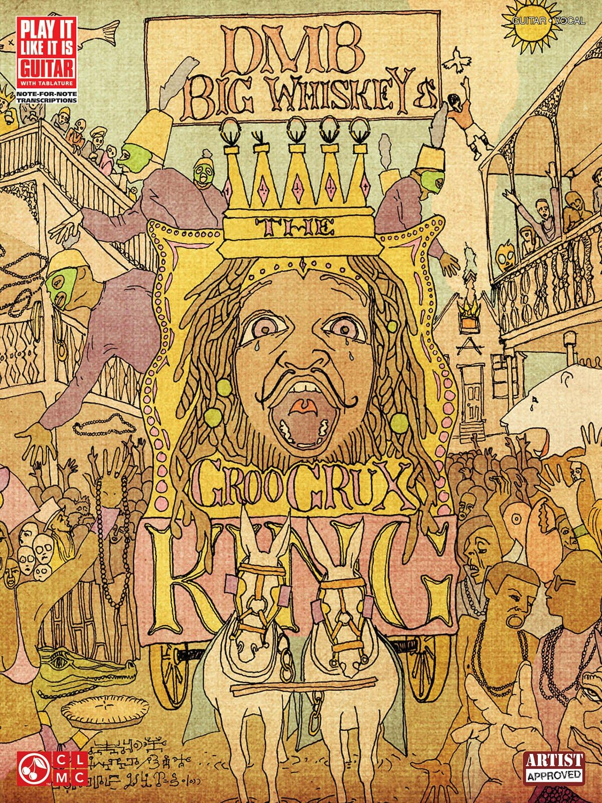 Cherry Lane Music Company Dave Matthews Band: Big Whiskey and the Groogrux King
