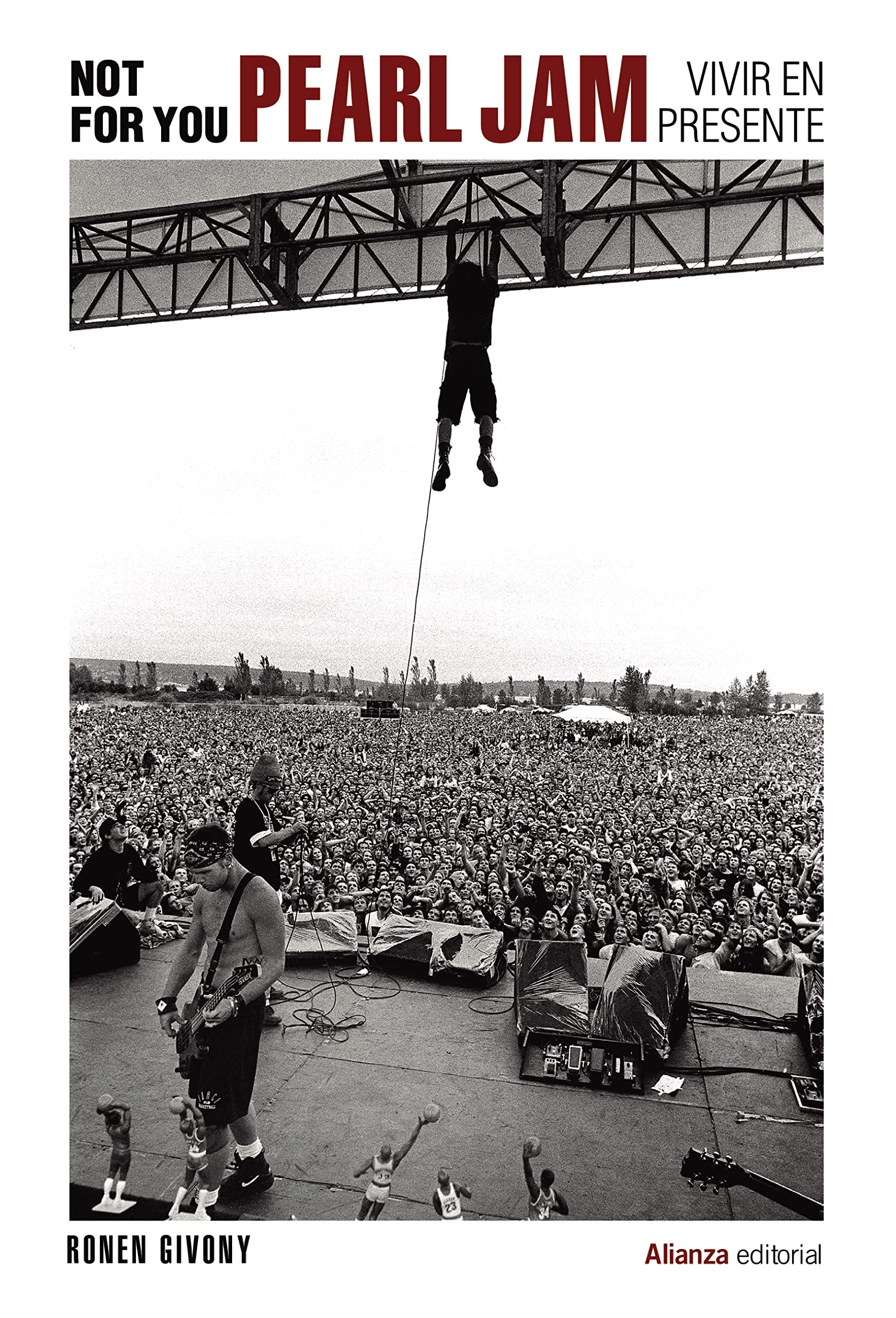 Pearl Jam Not For You livre espagnol biographie complète rock introuvable