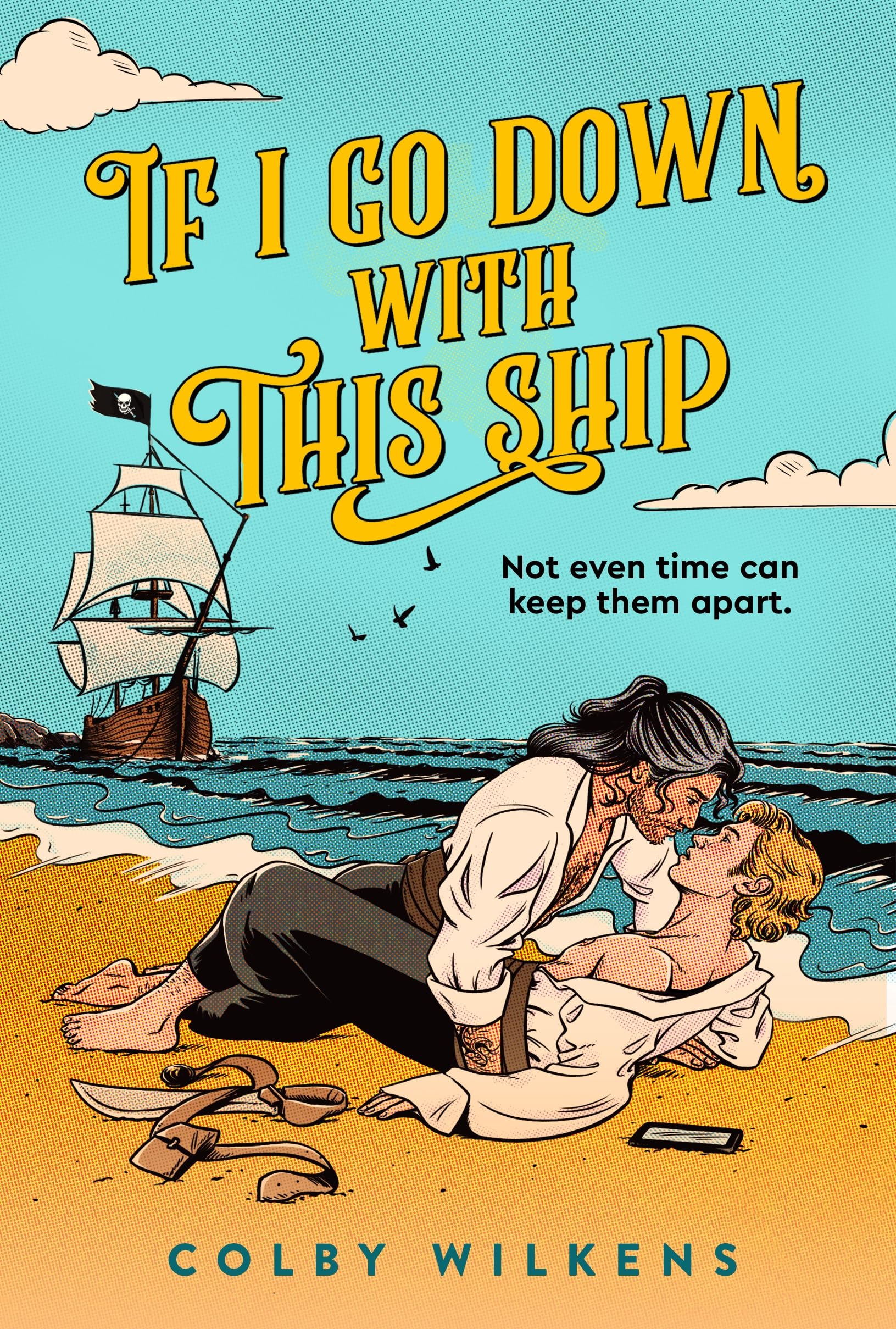 If I Go Down With This Ship: A Thrilling, High Stakes Pirate Romance that will Keep You Turning the Pages