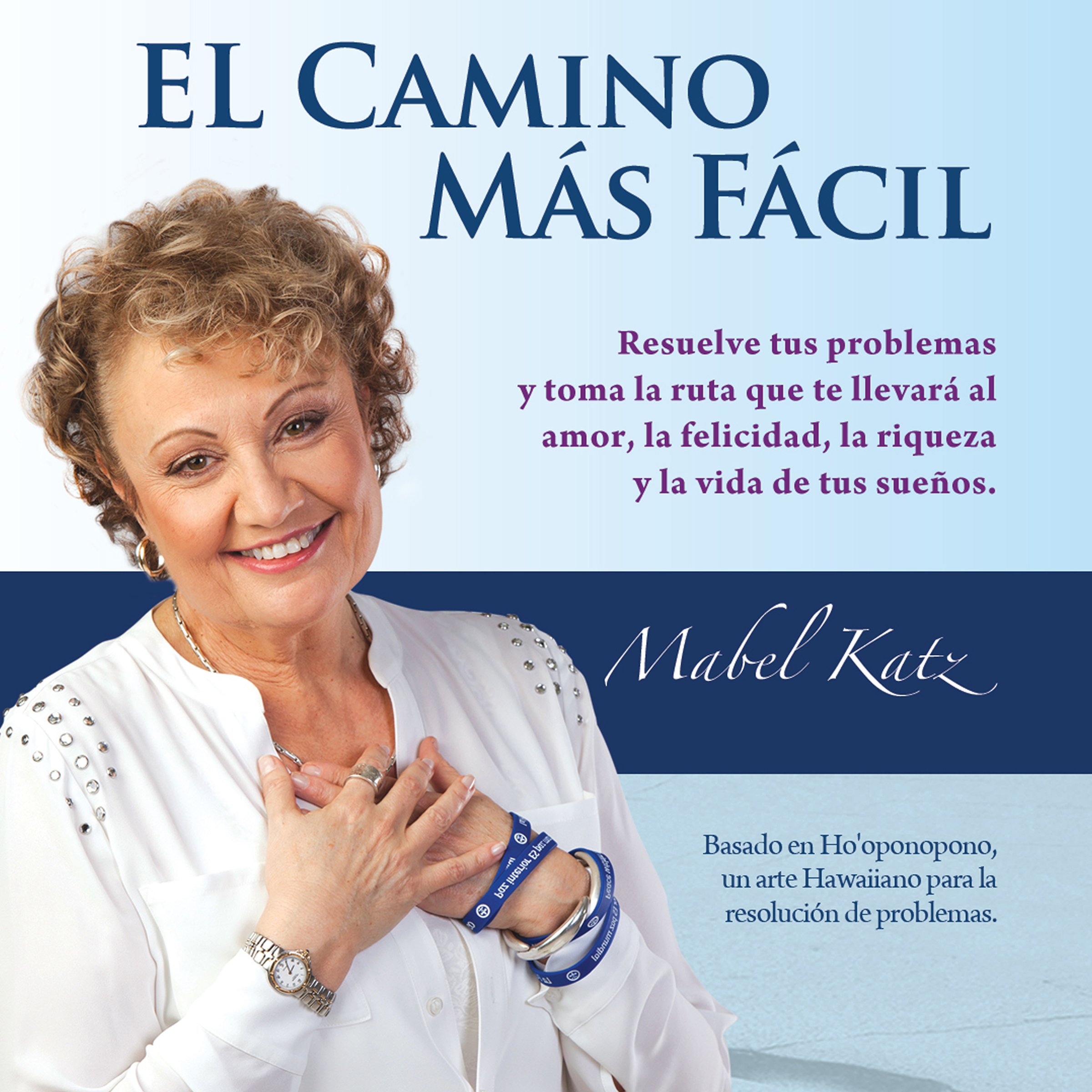 Cover art for El Camino Más Fácil, Edición Especial [The Easiest Way, Special Edition]