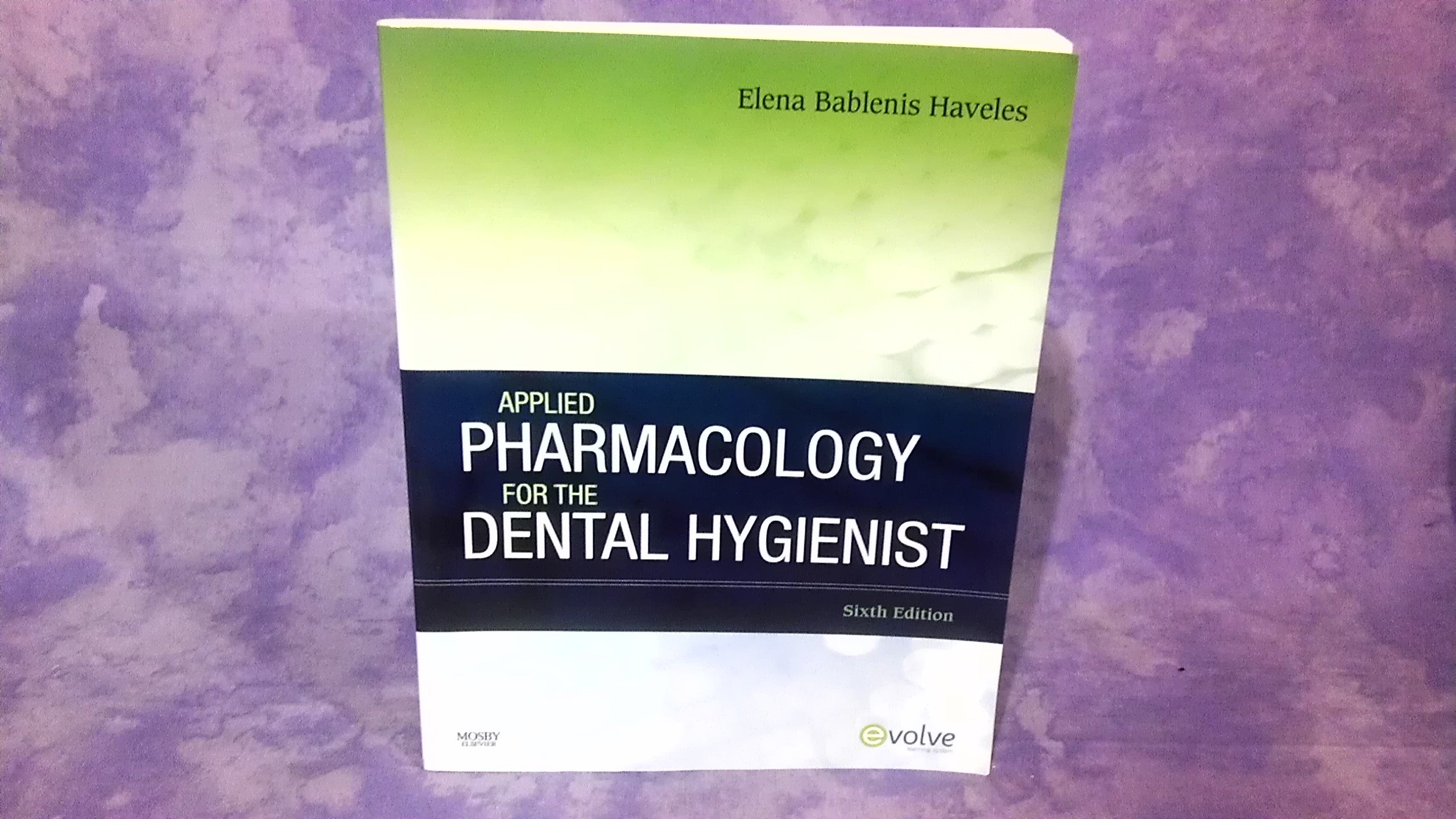 Applied Pharmacology for the Dental Hygienist