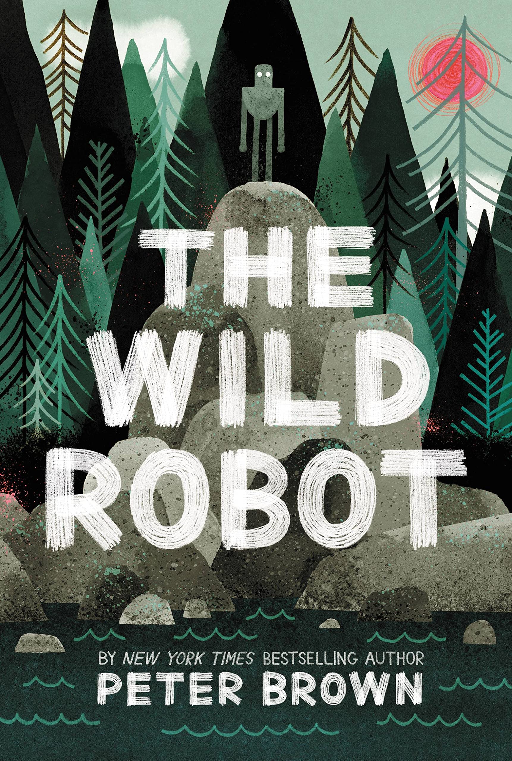 The Wild Robot: Volume 1 : Brown, Peter, Atwater, Kate: Amazon.co