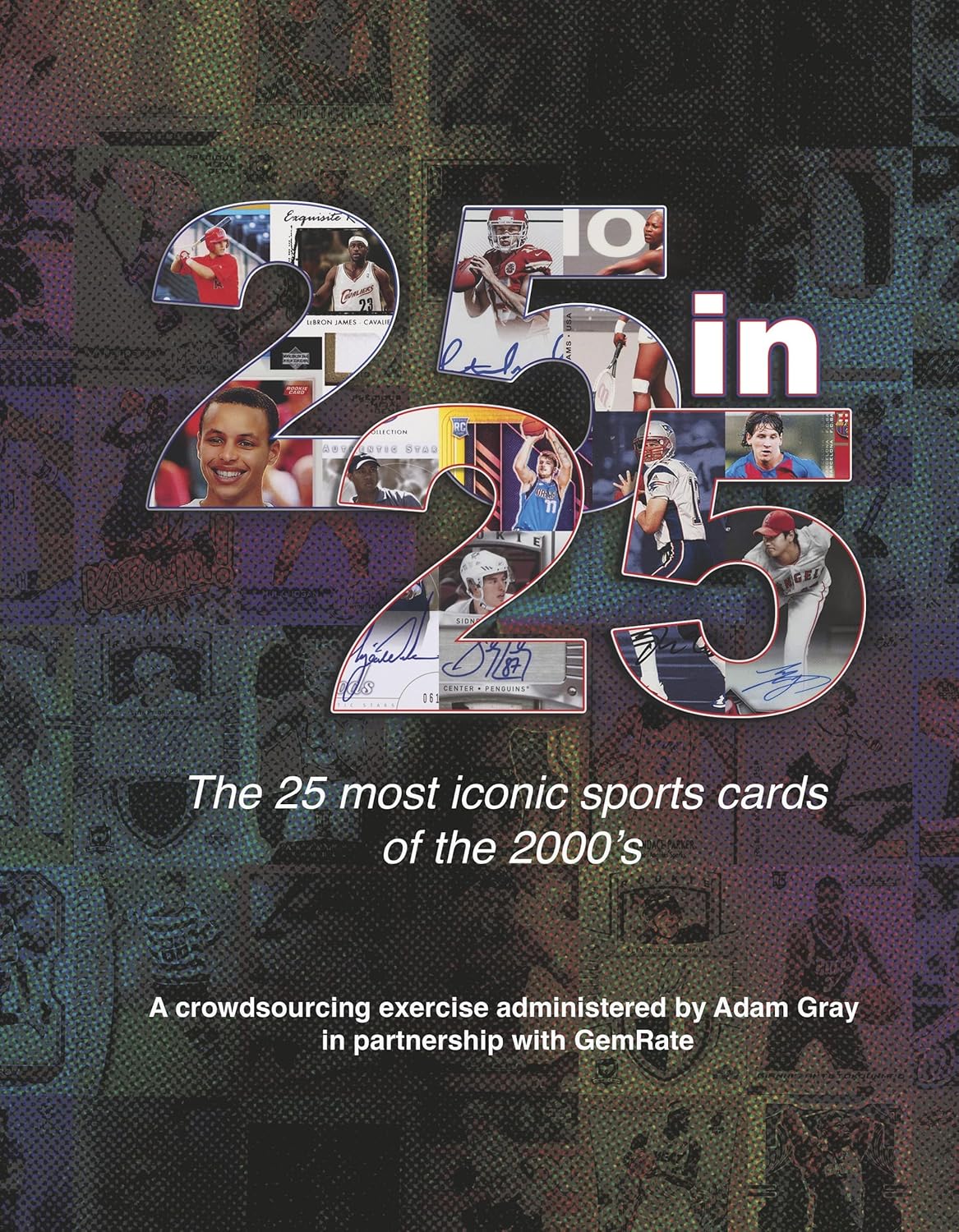 25 in 25 - The Most Iconic Sports Cards of the 2000's      Hardcover – January 15, 2026