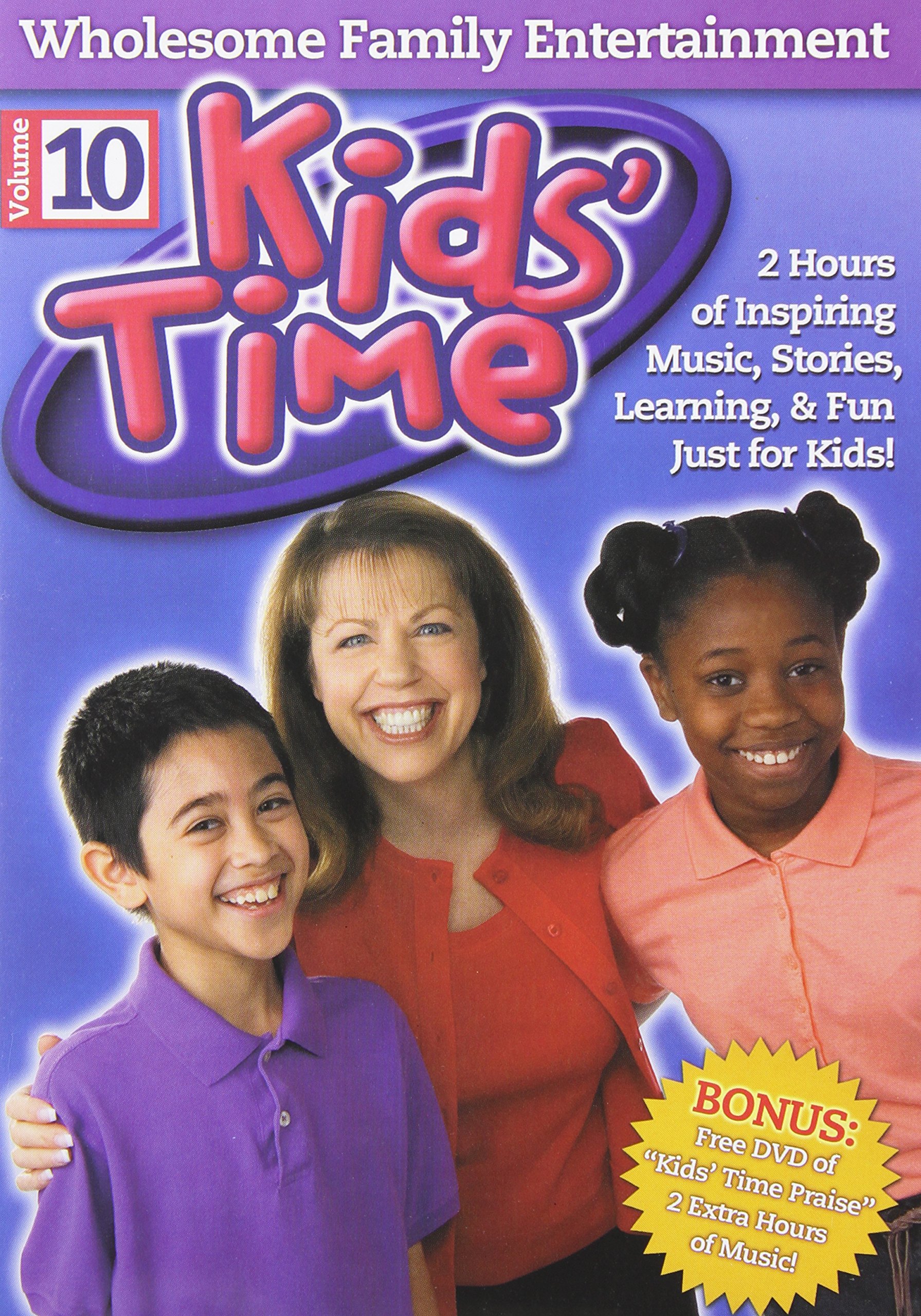 Kid's Time 2 Hours Of Inspiring Music, stories. Learning and Fun Just For Kids Volume 10 [Unknown Binding]