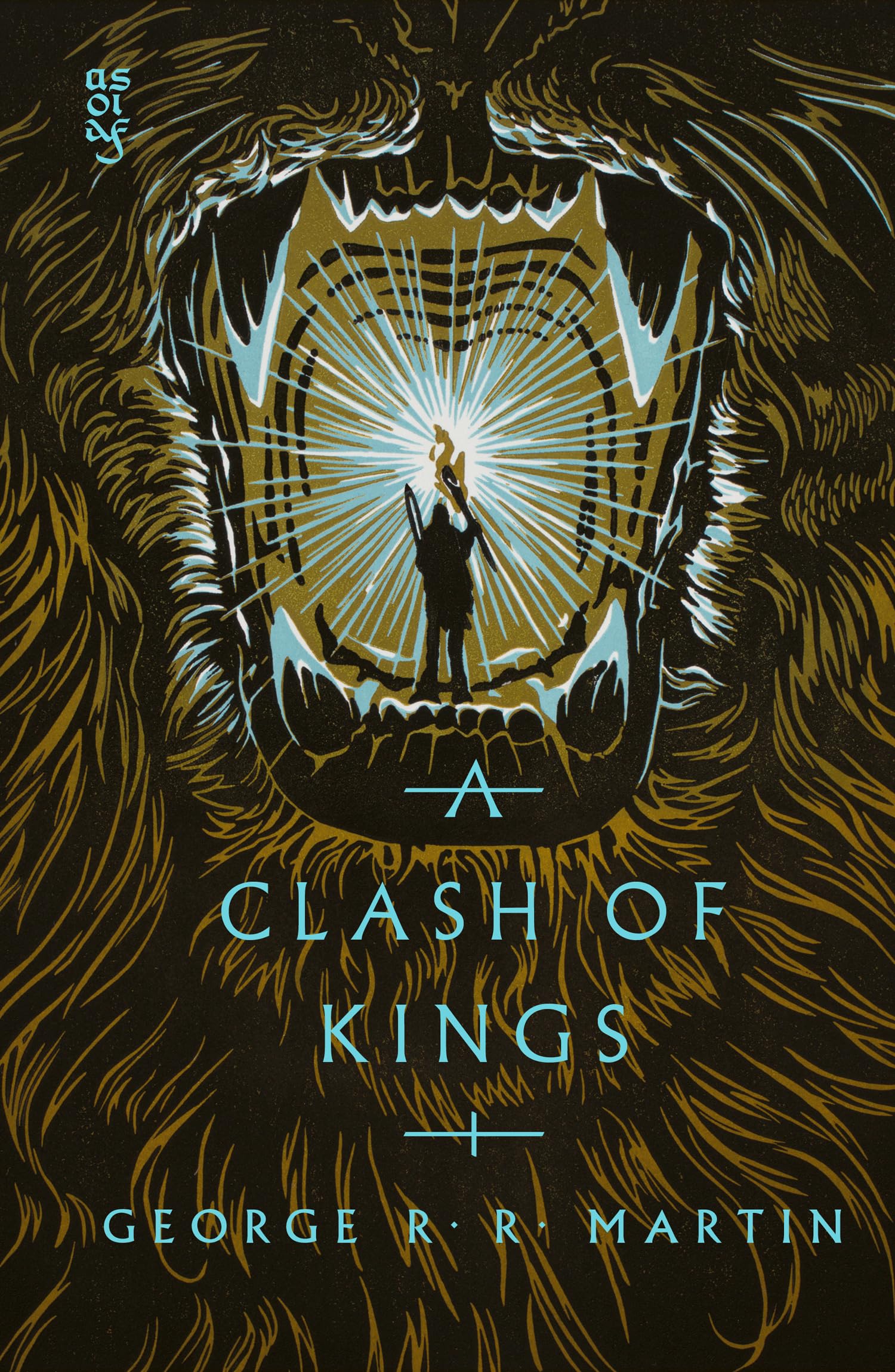A Clash of Kings: The bestselling epic fantasy classic behind GAME OF THRONES, reimagined in a stunning new clothbound collector's edition: Book 2 (A Song of Ice and Fire)