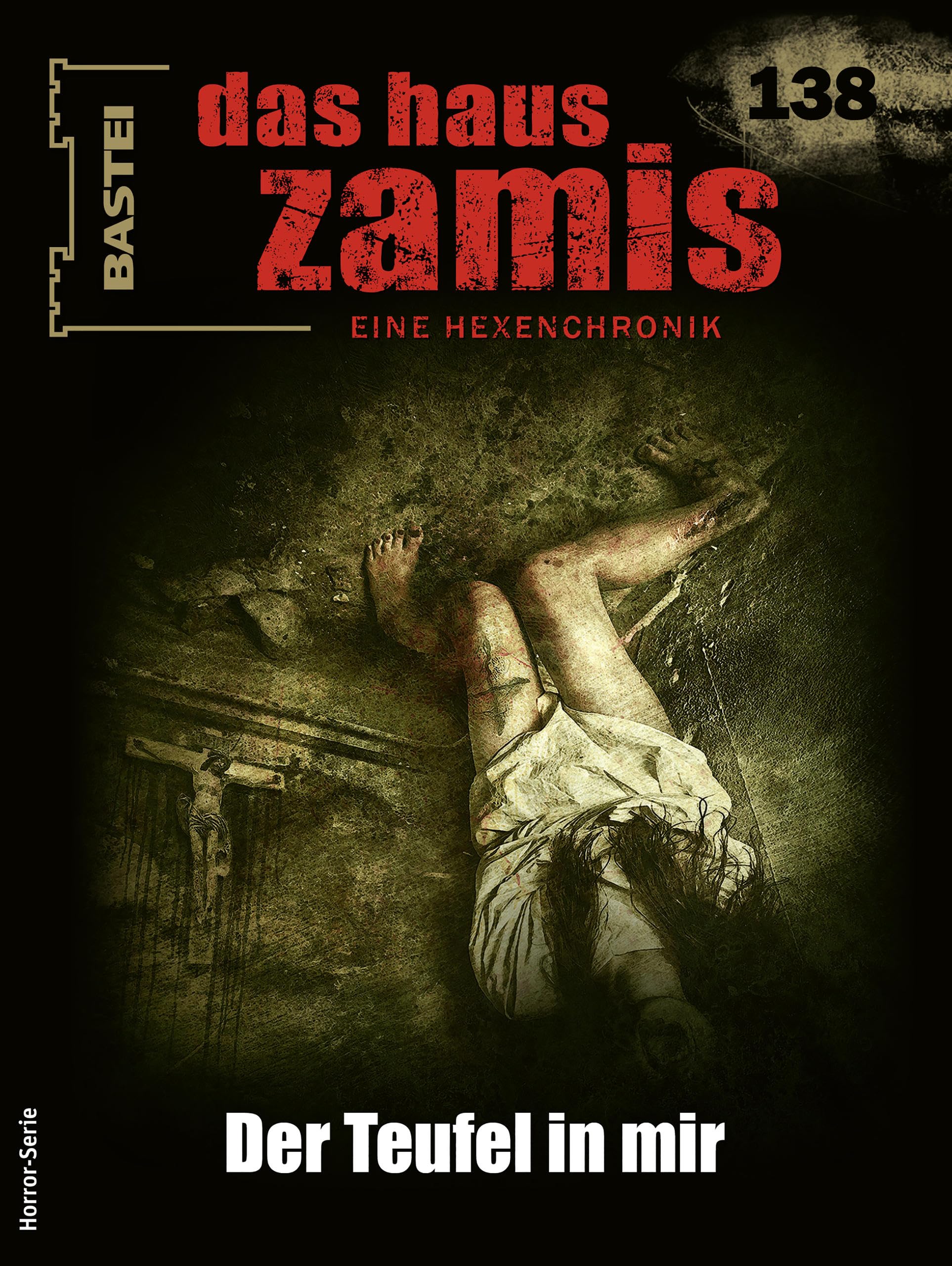 Cover of Das Haus Zamis, #138: Der Teufel in mir