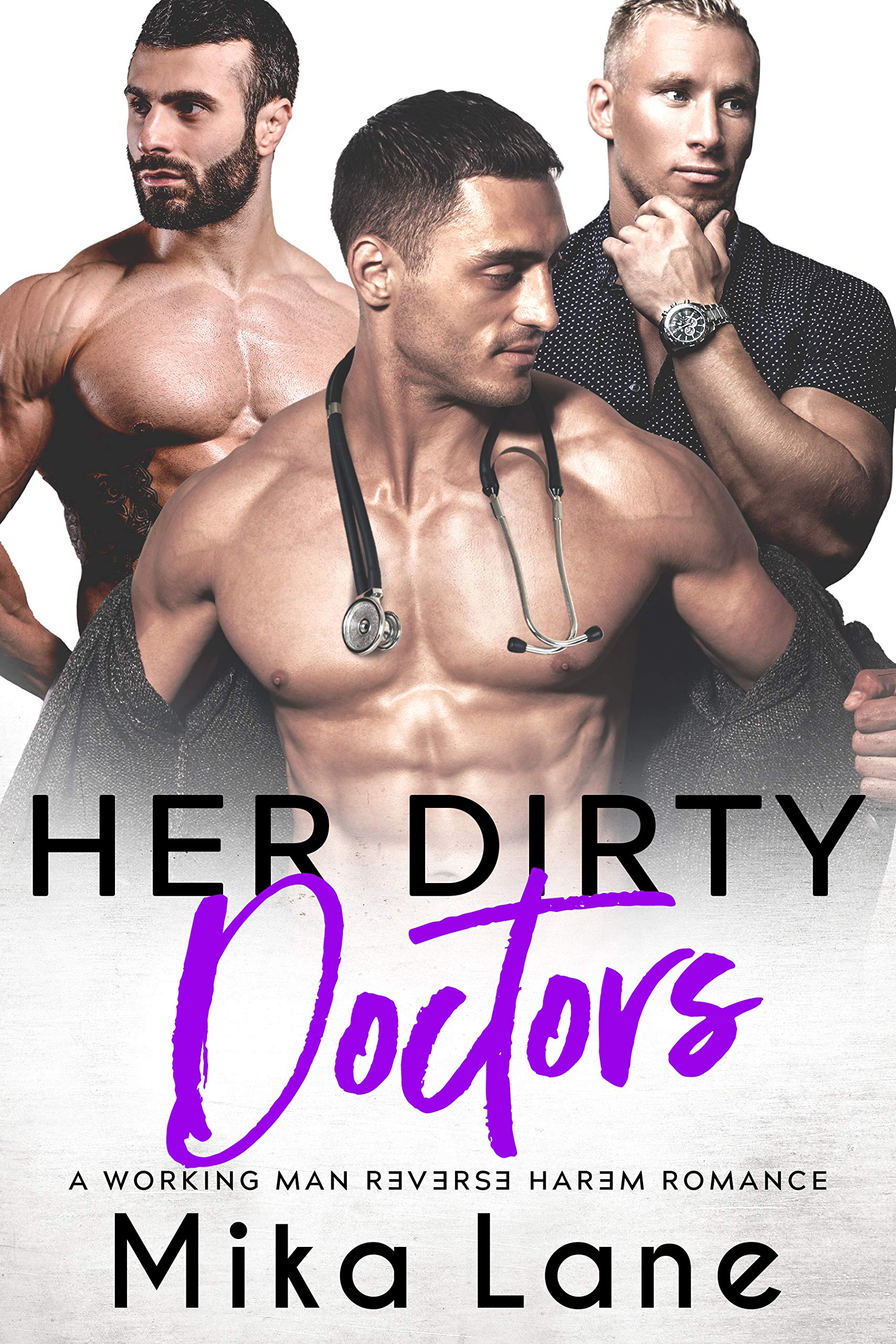 Her Dirty Doctors (A Men at Work Romance)