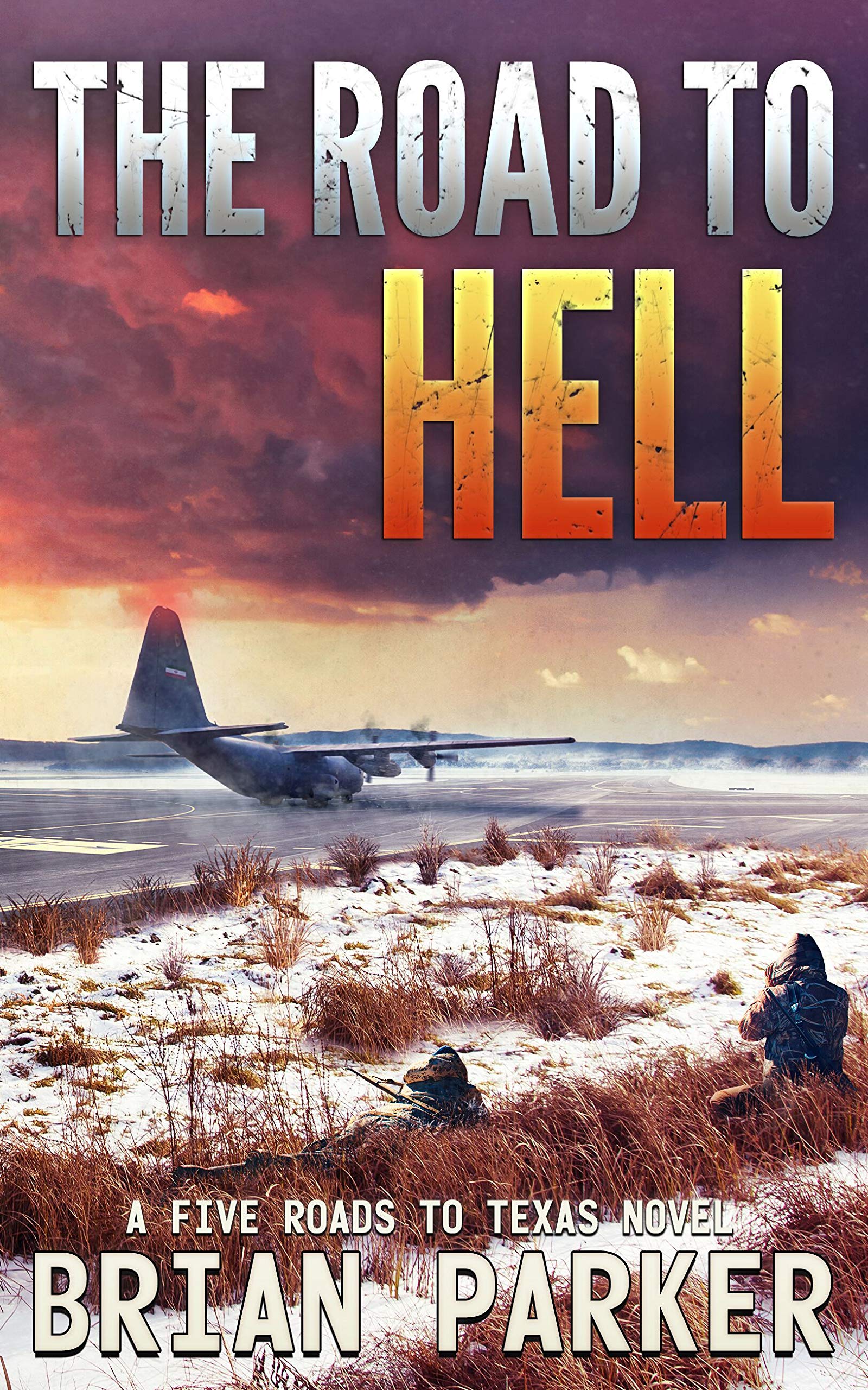 The Road to Hell: Sidney's Way (A Five Roads to Texas Novel Book 6)