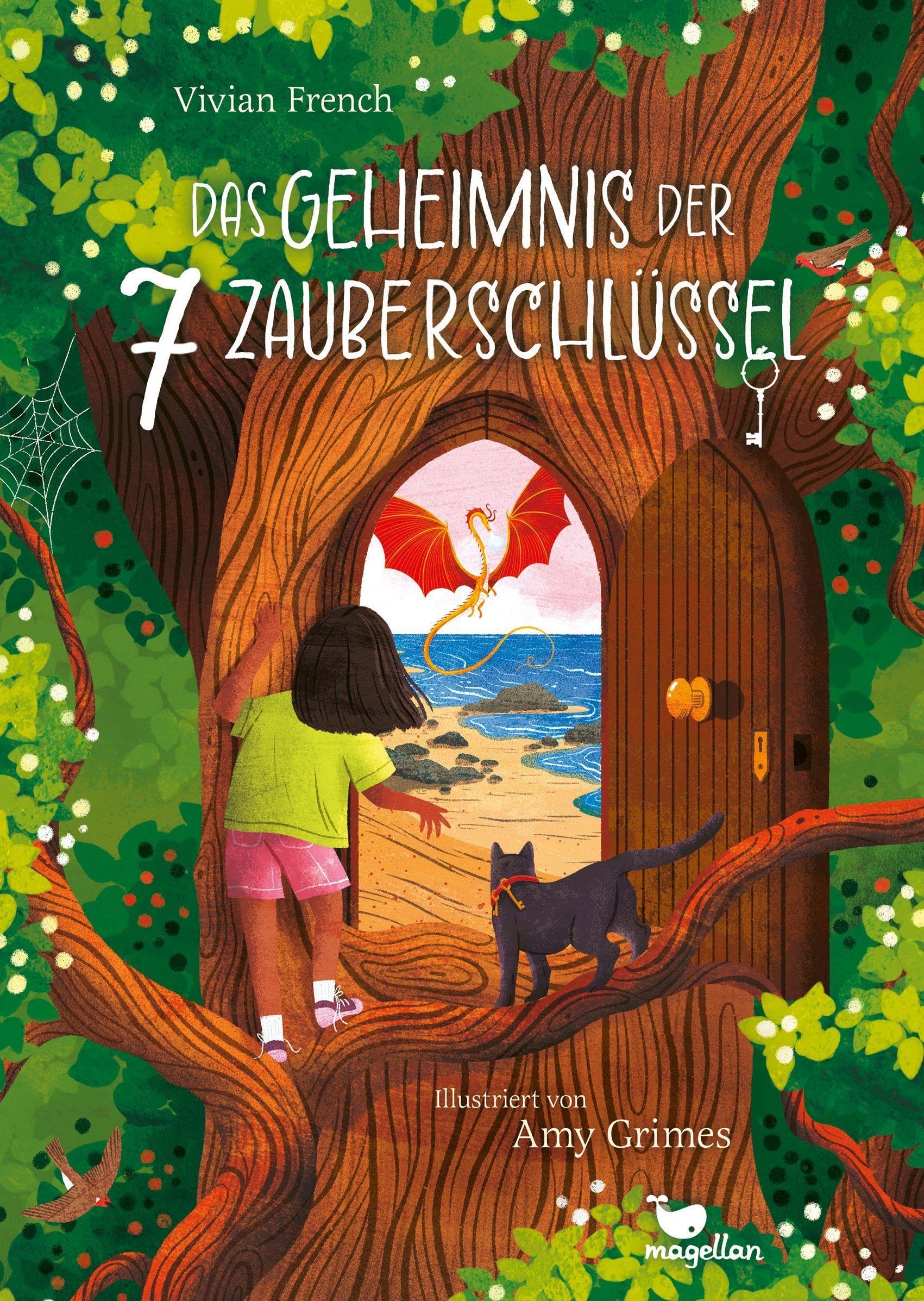 Das Geheimnis der 7 Zauberschlüssel: Ein märchenhaftes Vorlesebuch für Kinder ab 7 Jahren