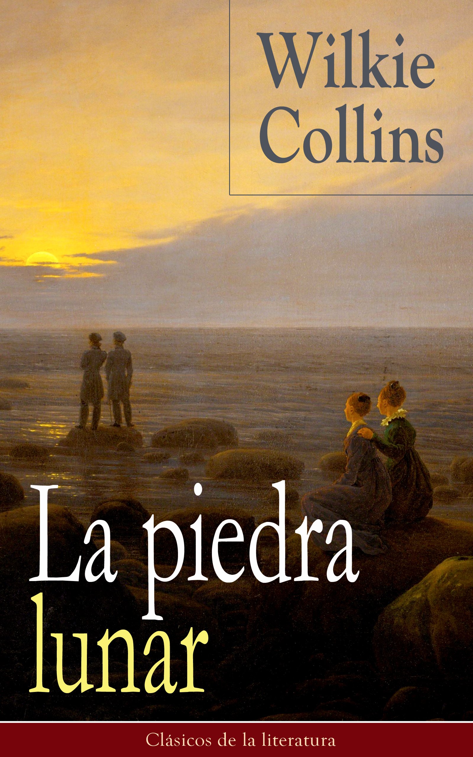 La piedra lunar: Clásicos de la literatura (13/20) (Spanish Edition)