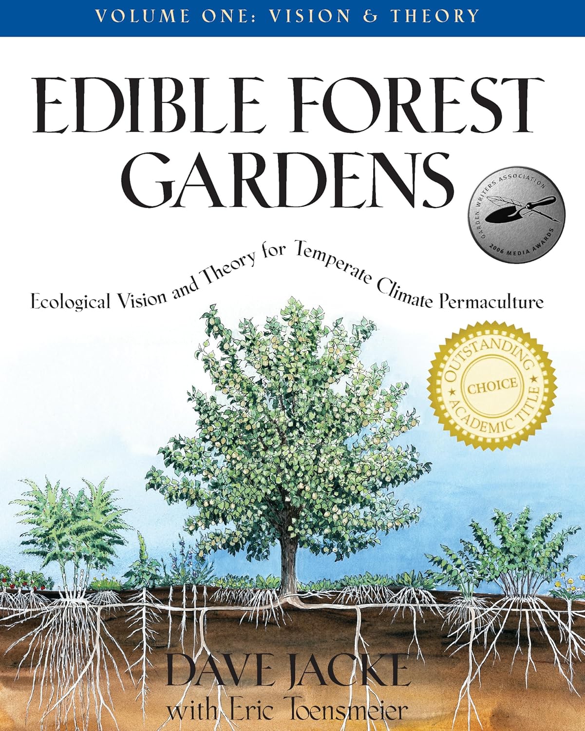 Edible Forest Gardens, Vol. 1: Ecological Vision and Theory for Temperate Climate Permaculture      Hardcover – Illustrated, July 29, 2005
