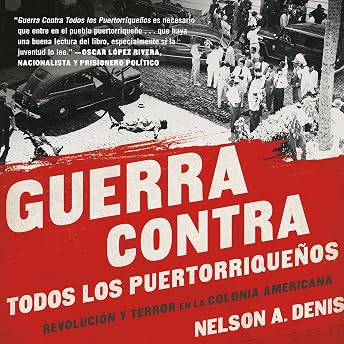 Guerra Contra Todos los Puertorriqueños Audio Libro por Nelson Denis episode artwork