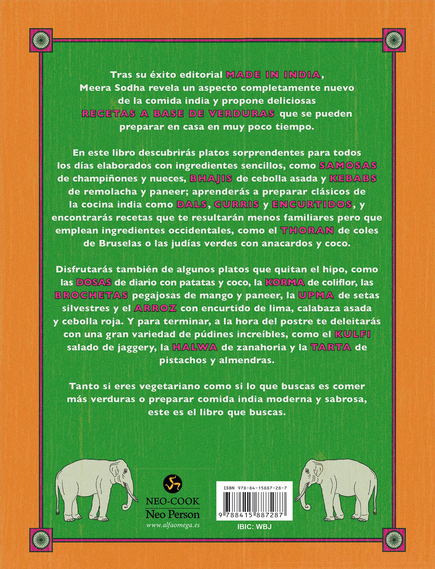 La india vegetariana: Cocina india vegetariana sencilla, rapida y fresca para todos los dias. (NeoPerson Cook)