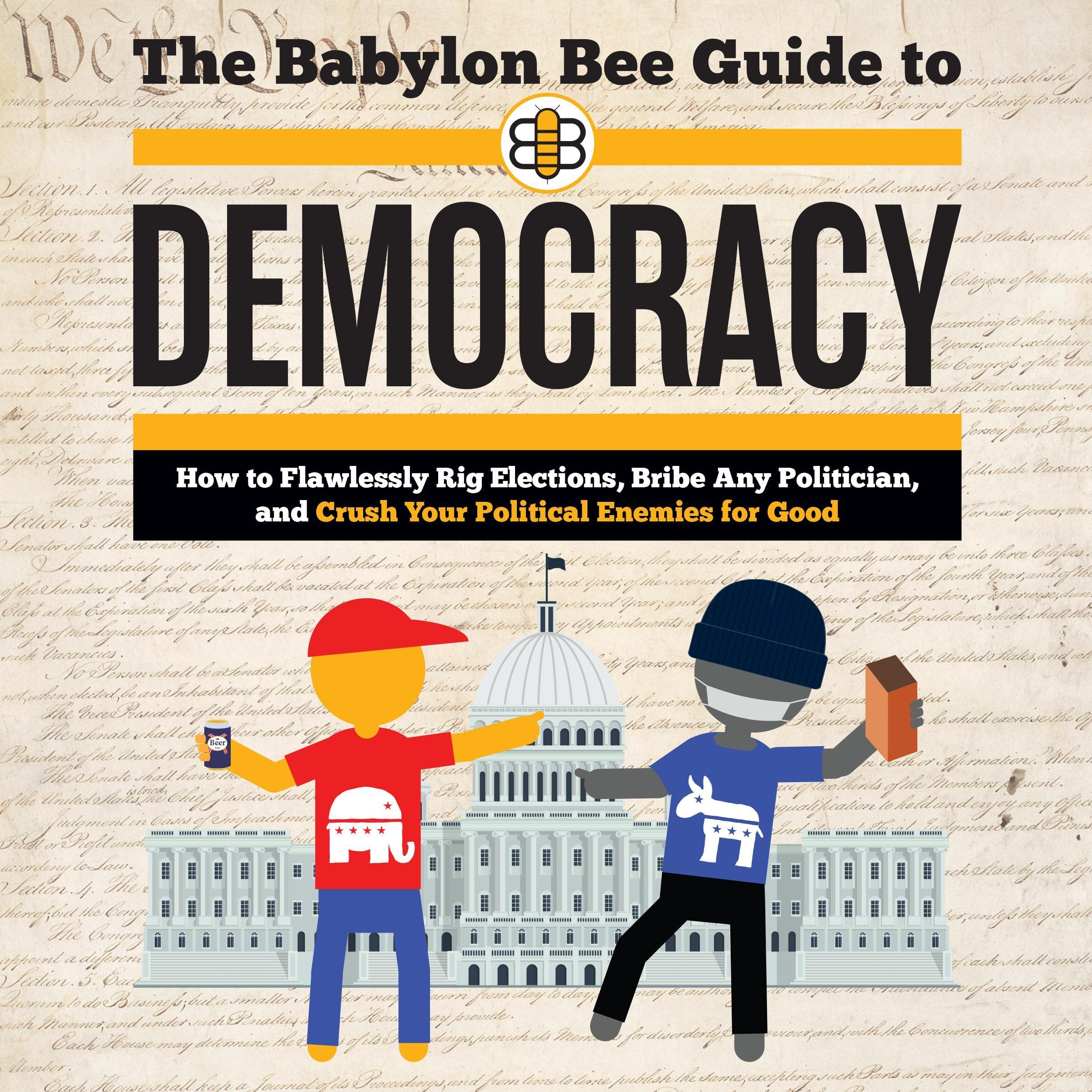 Cover art for The Babylon Bee Guide to Democracy
