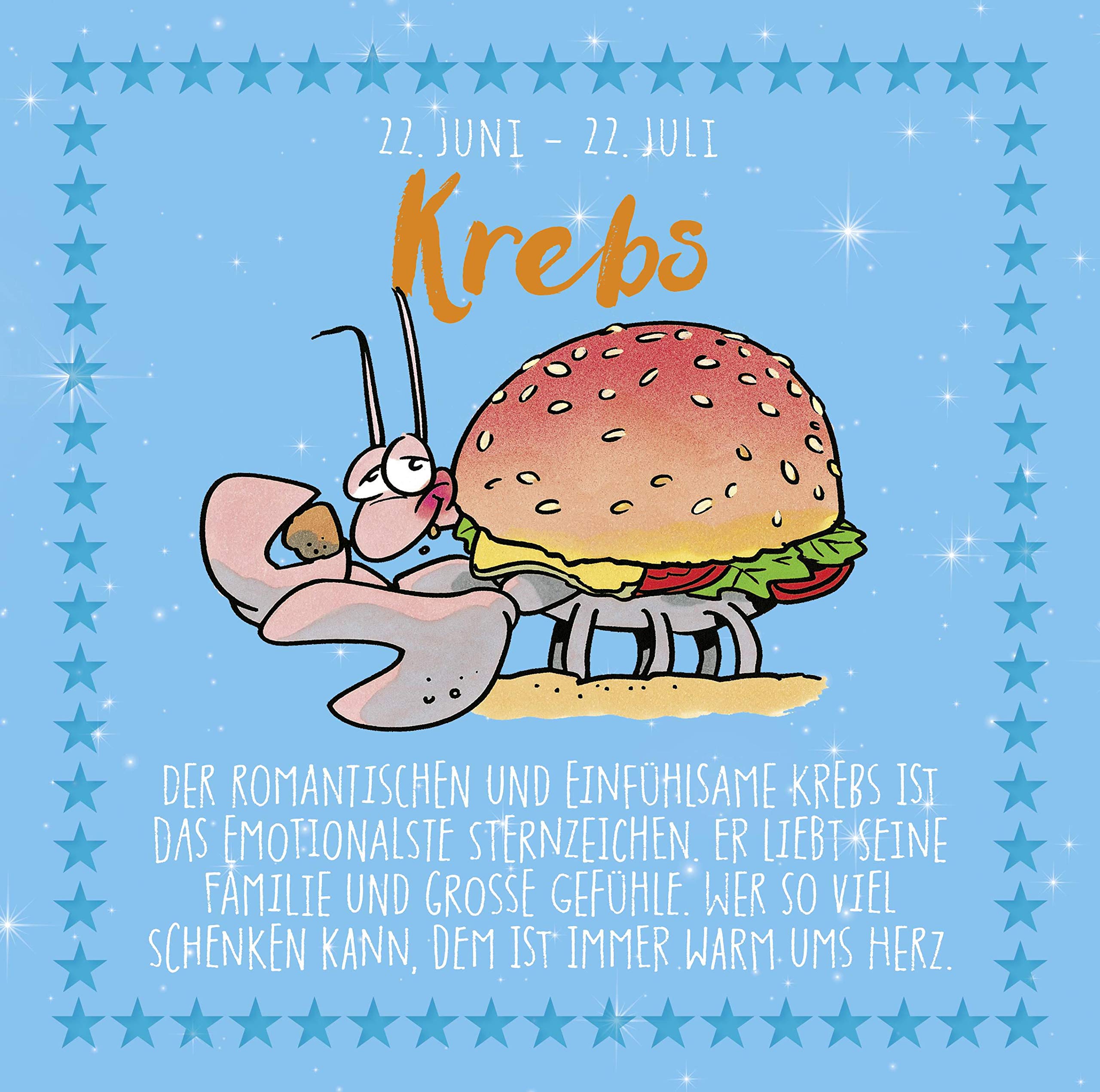 Krebs: 22. Juni – 22. Juli (Sternzeichen-Reihe) (Lustige Sternzeichen)