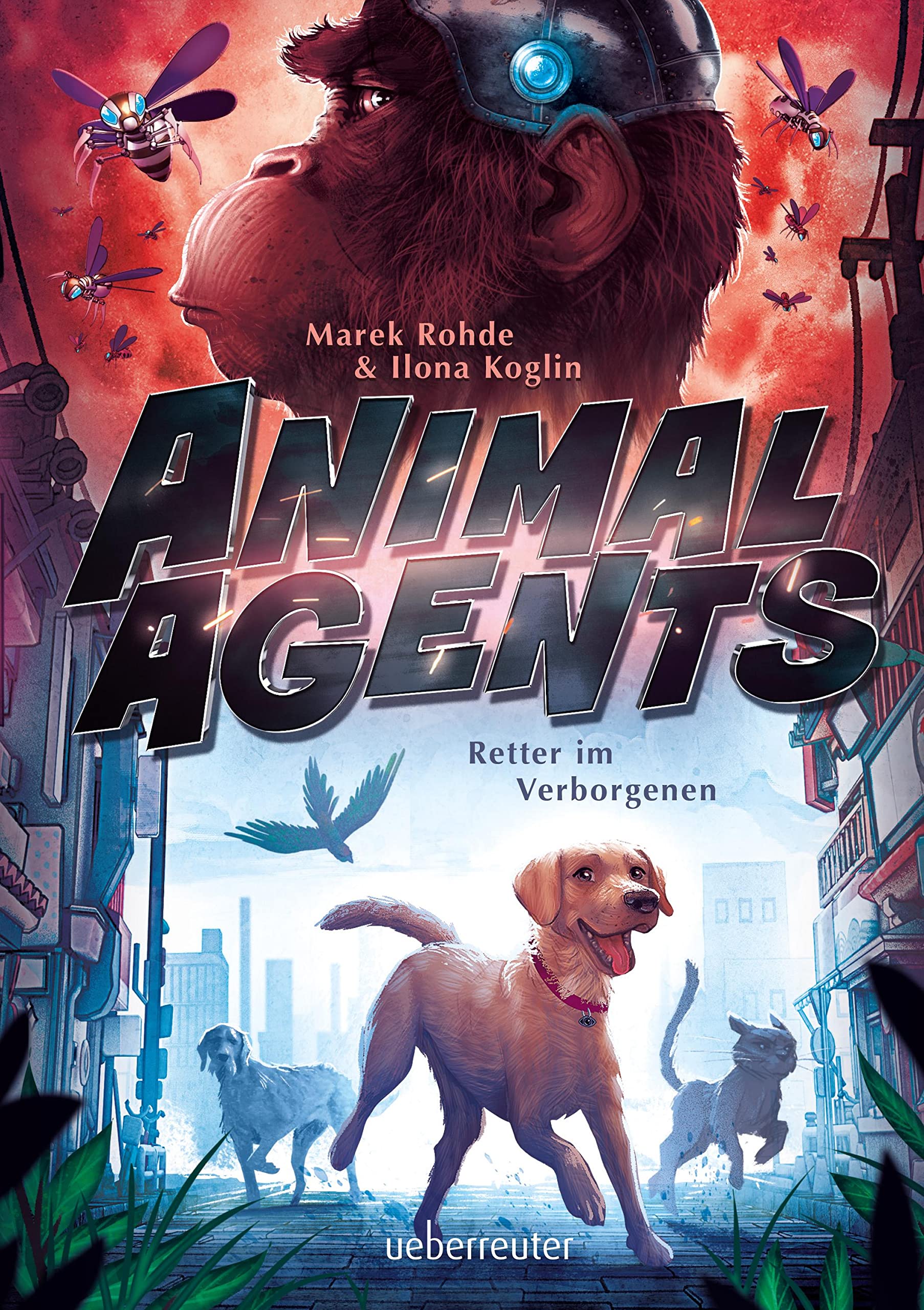 Ueberreuter Verlag, Kinder- Und Jugendbuch Animal Agents - Retter Im Verborgenen (Animal Agents, Bd. 1)