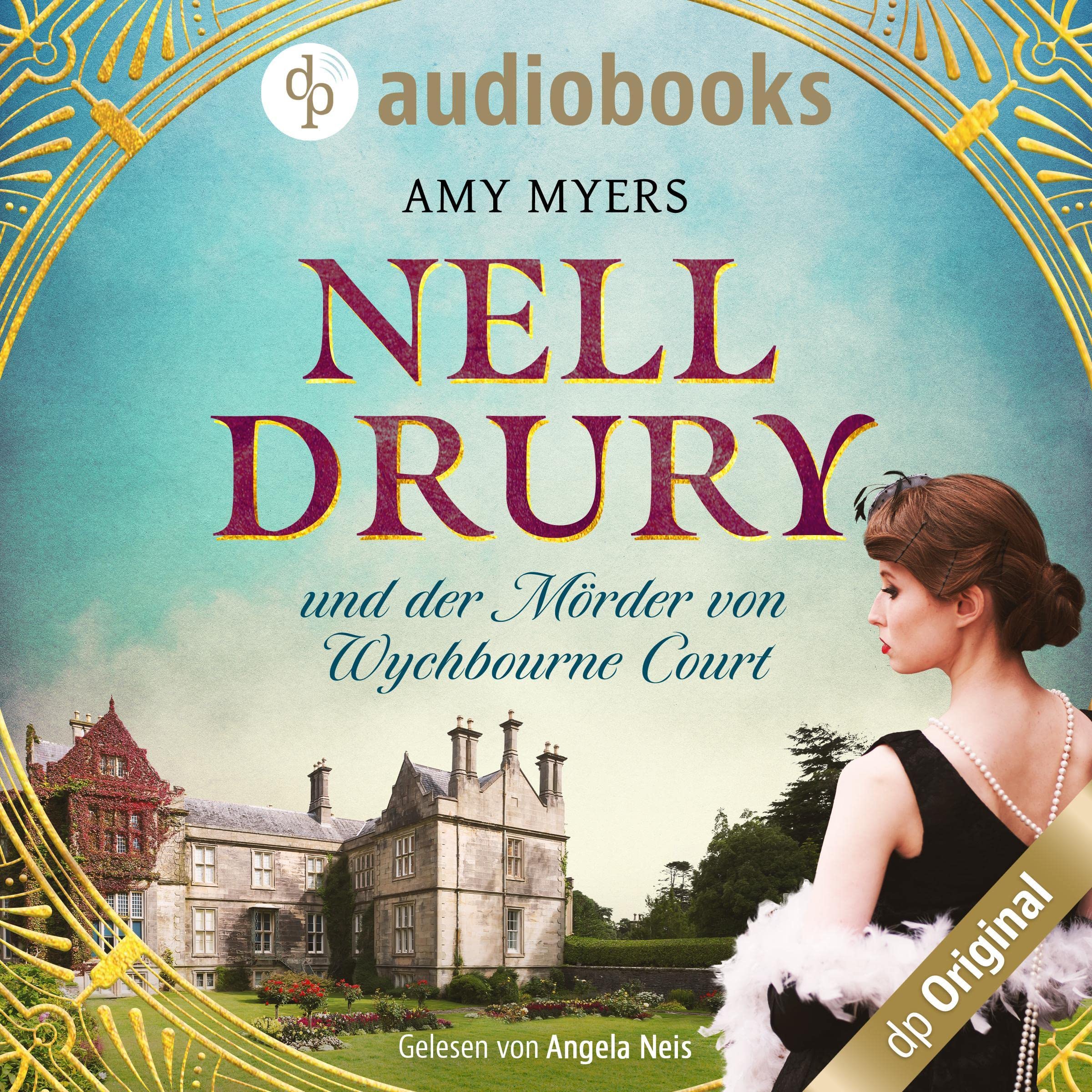 Nell Drury und der Mörder von Wychbourne Court