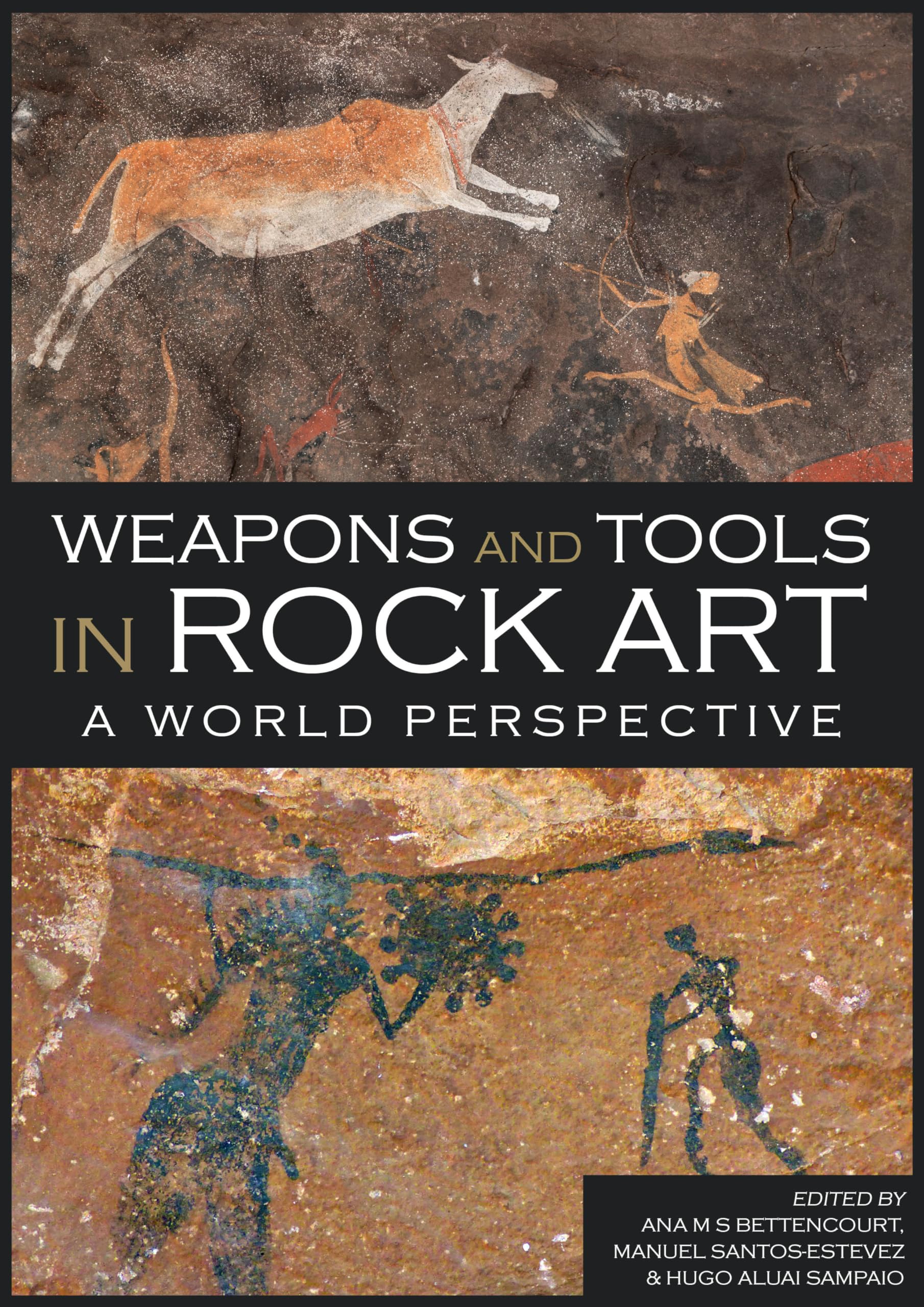 Weapons and Tools in Rock Art: A World Perspective