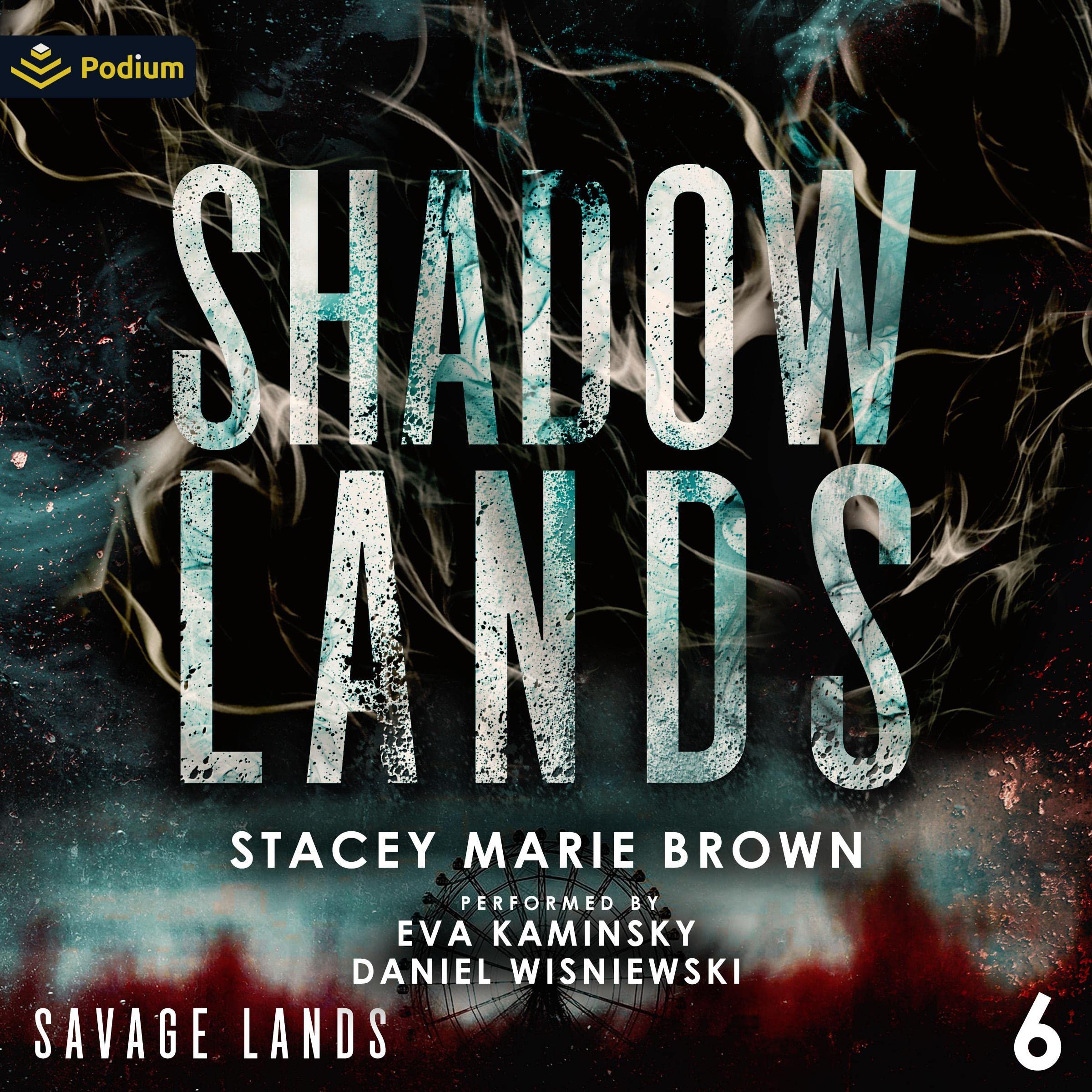 Cover of Shadow Lands: Savage Lands, Book 6