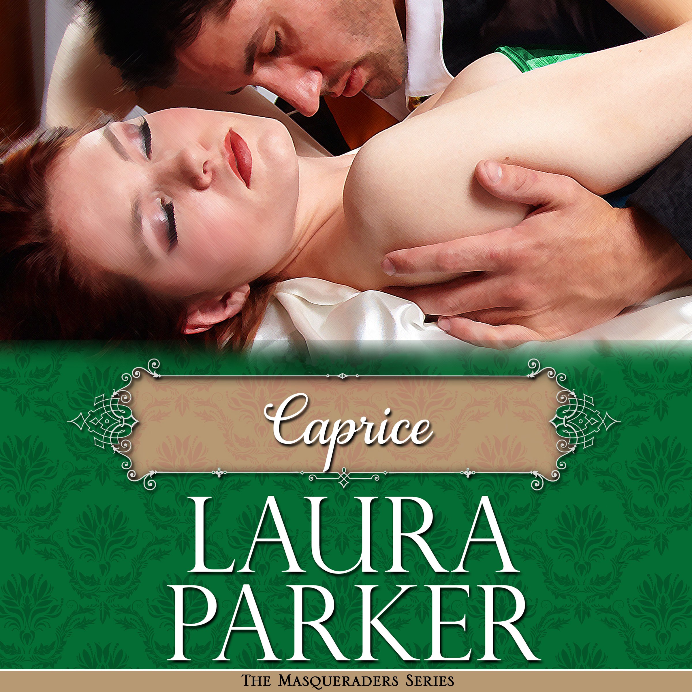 Caprice: The Masqueraders Series - Book One