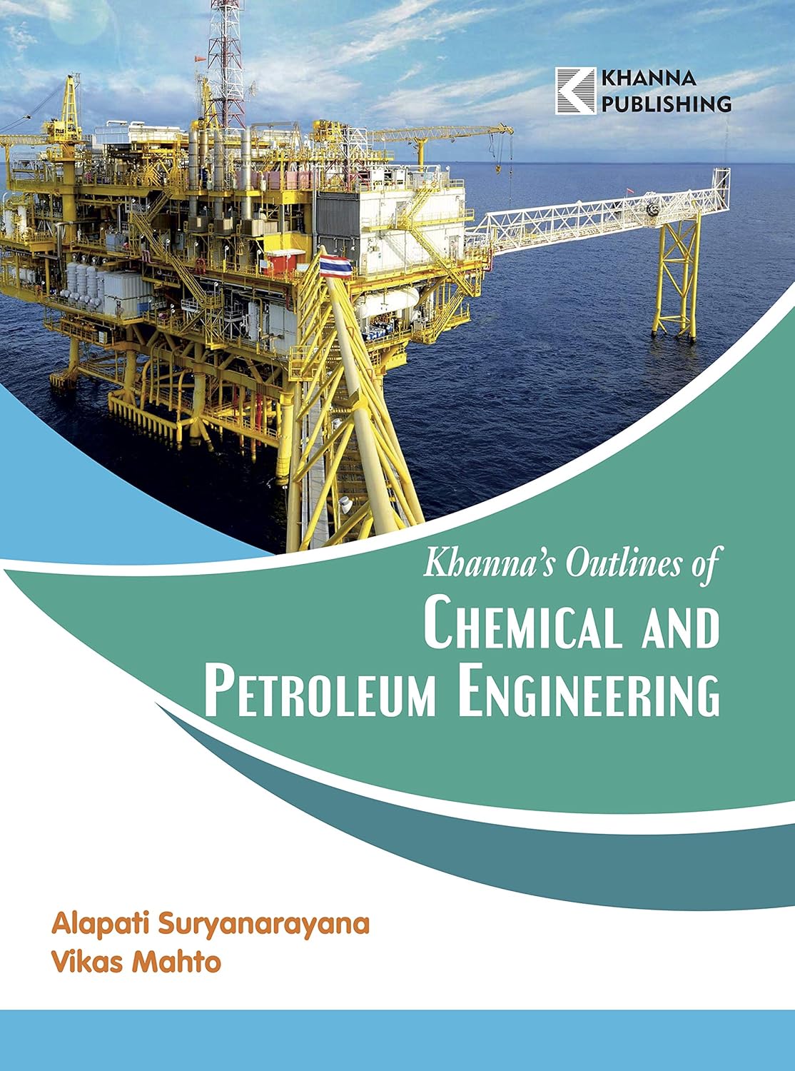 Khanna's Outlines of CHEMICAL & PETROLEUM ENGINEERING eBook