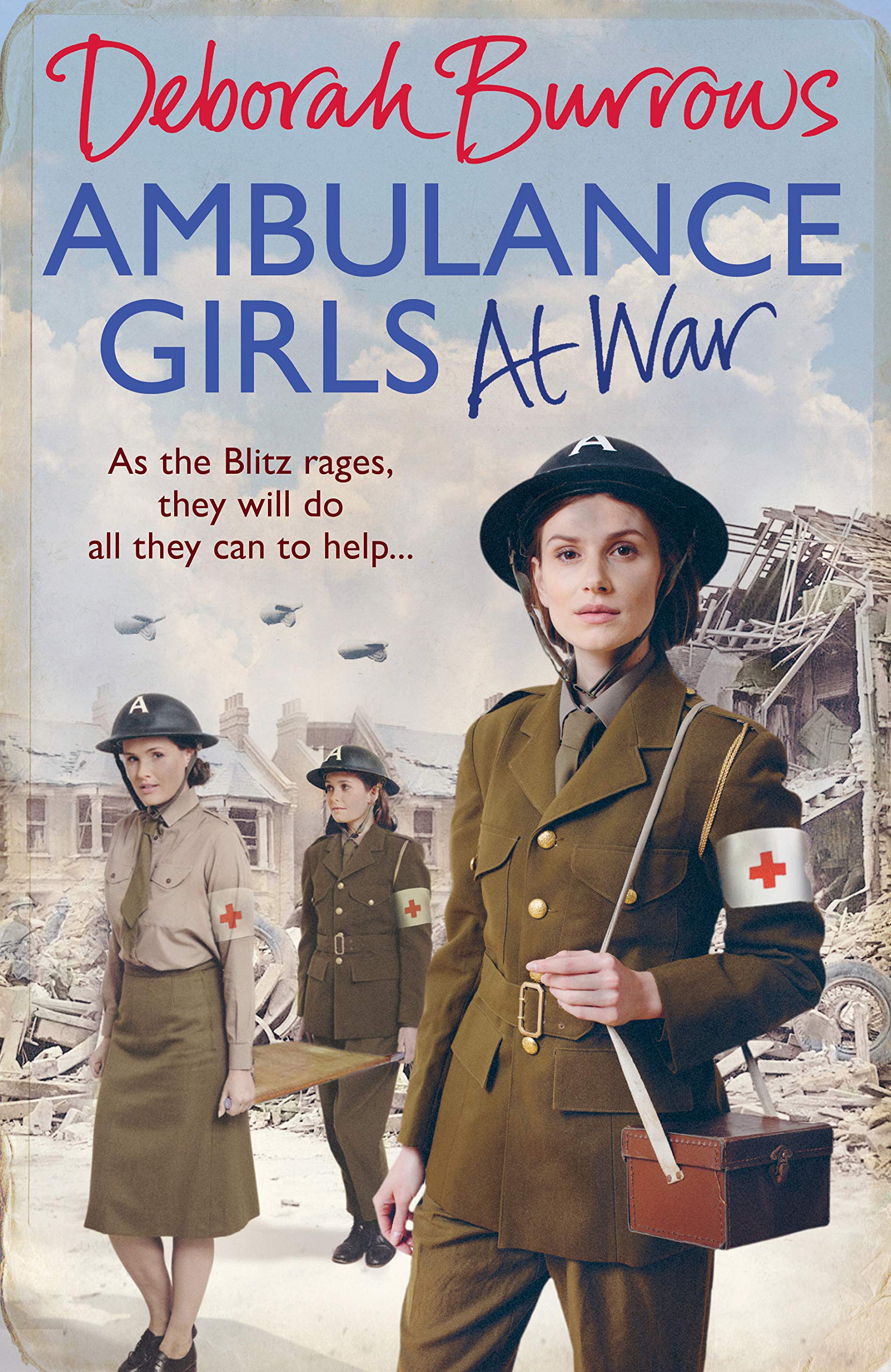 Ambulance Girls At War by Deborah Burrows (Hardback Book)